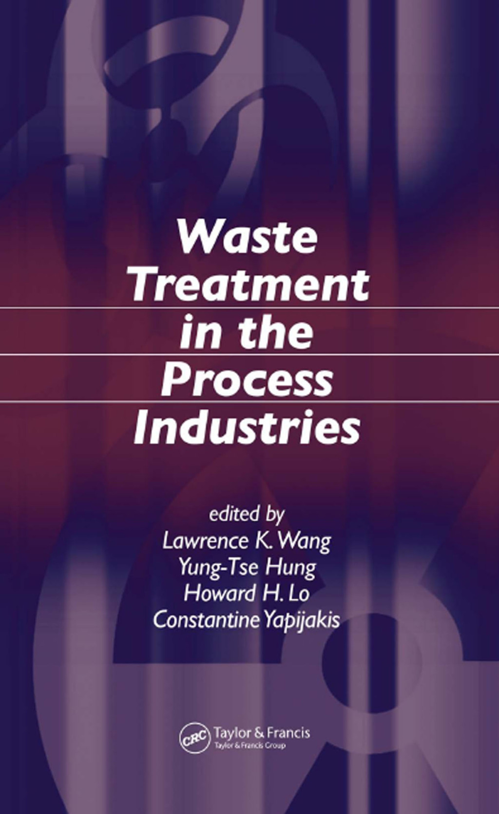 Waste Treatment in the Process Industries 1st Edition â€“ PDF/EPUB Version Downloadable
