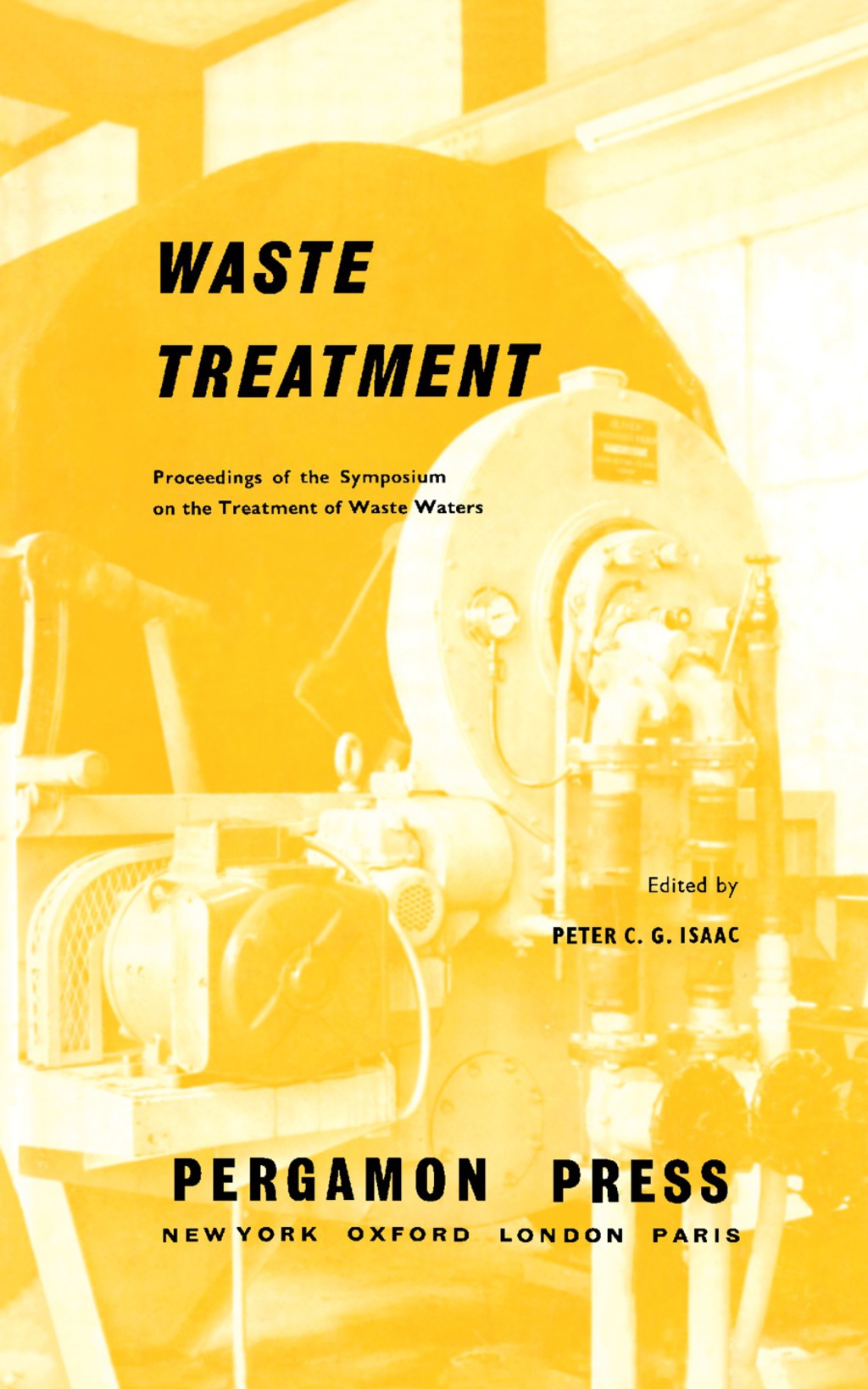 Waste Treatment Proceedings of the Second Symposium on the Treatment of Waste Waters  â€“ PDF/EPUB Version Downloadable