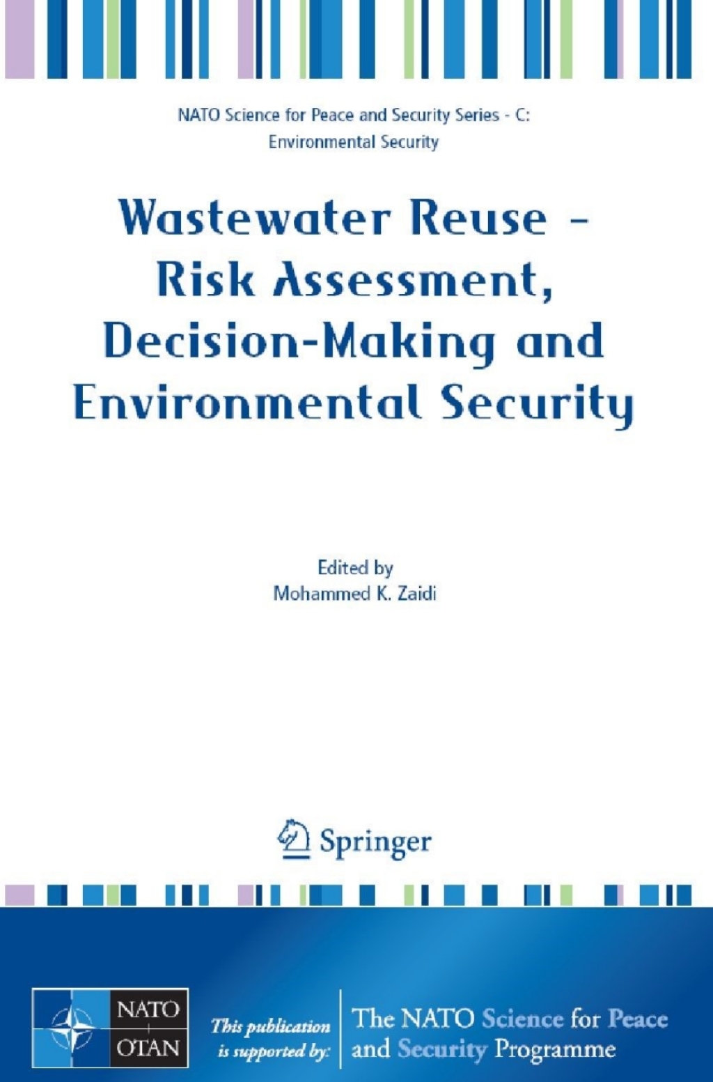 Wastewater Reuse - Risk Assessment, Decision-Making and Environmental Security 1st Edition â€“ PDF/EPUB Version Downloadable