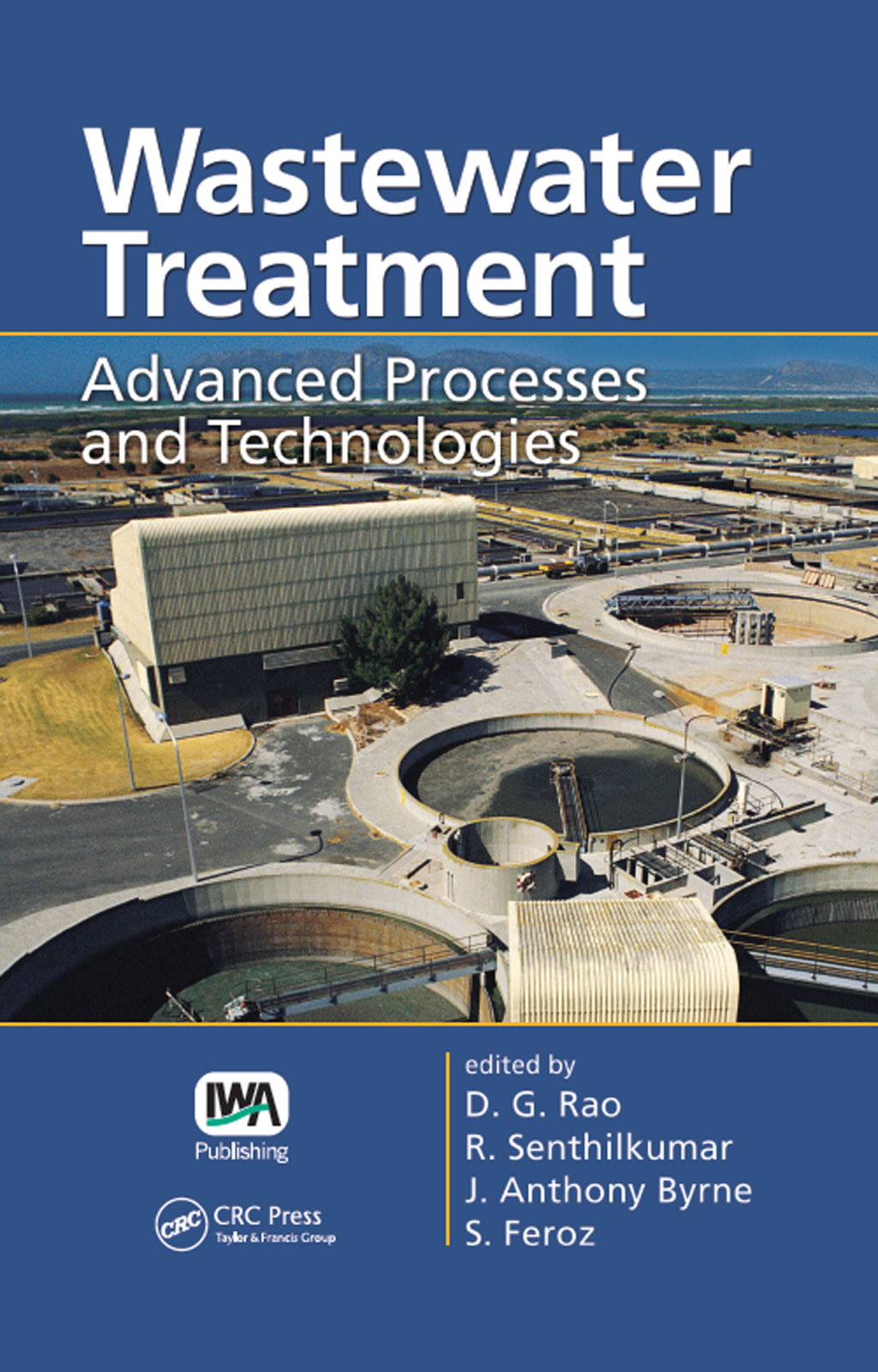 Wastewater Treatment Advanced Processes and Technologies 1st Edition â€“ PDF/EPUB Version Downloadable