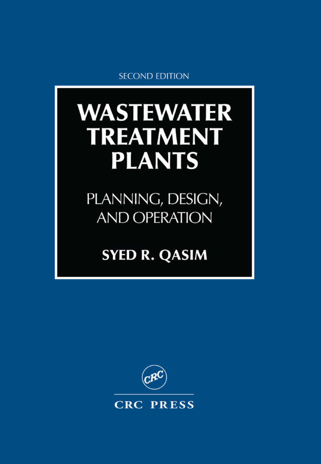 Wastewater Treatment Plants Planning, Design, and Operation, Second Edition 2nd Edition â€“ PDF/EPUB Version Downloadable