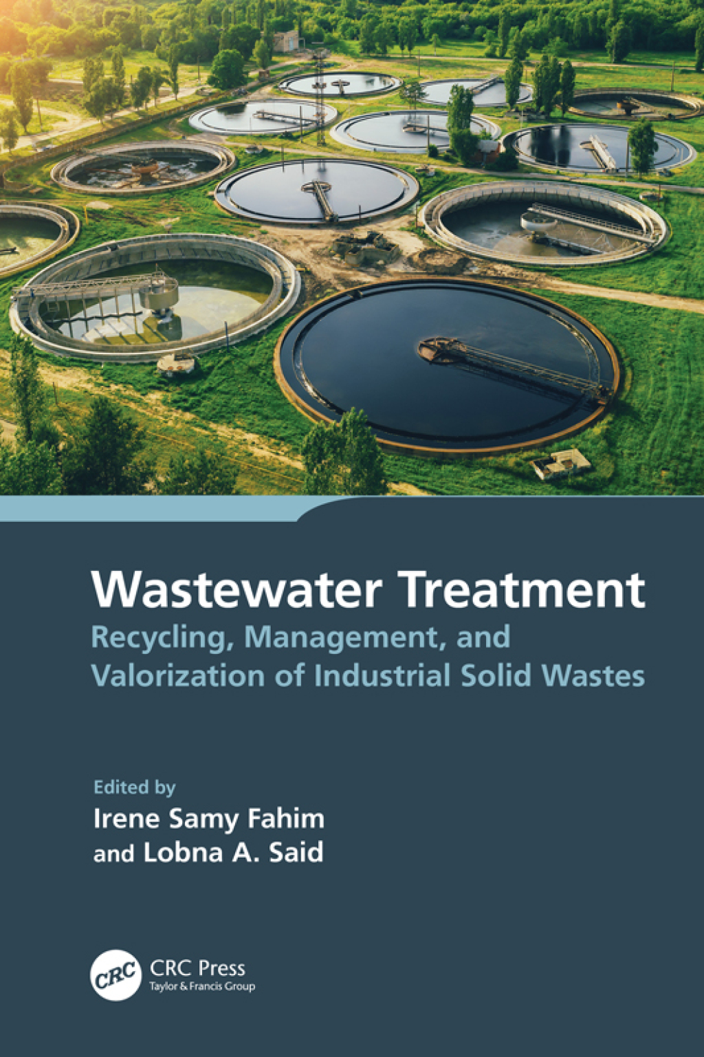 Wastewater Treatment Recycling, Management, and Valorization of Industrial Solid Wastes 1st Edition â€“ PDF/EPUB Version Downloadable