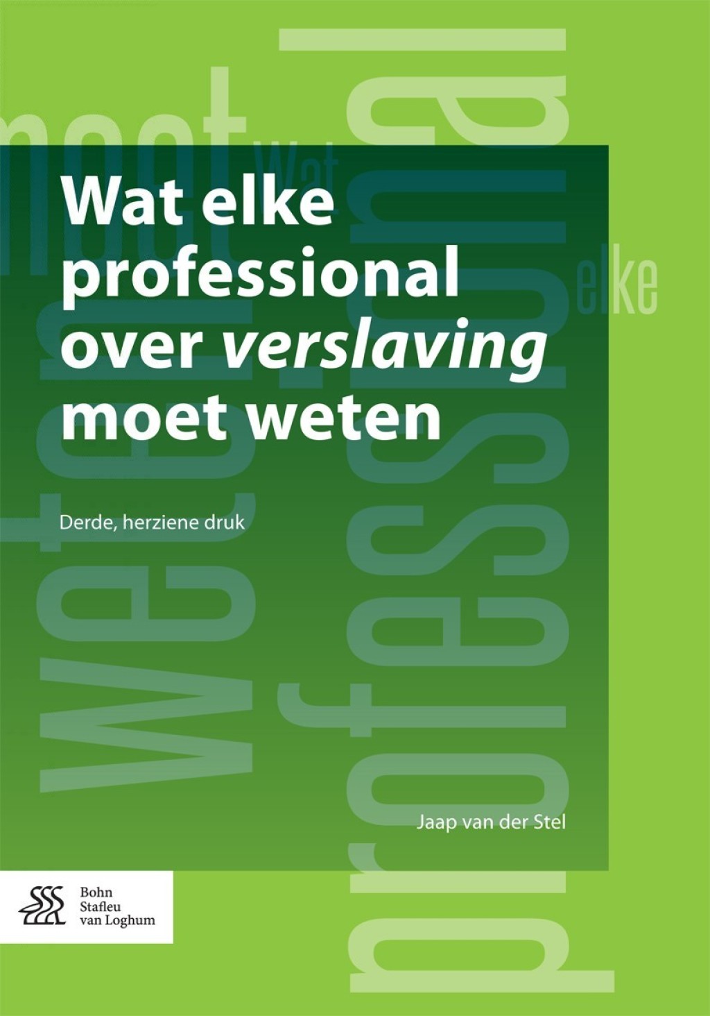 Wat elke professional over verslaving moet weten 3rd Edition â€“ PDF/EPUB Version Downloadable