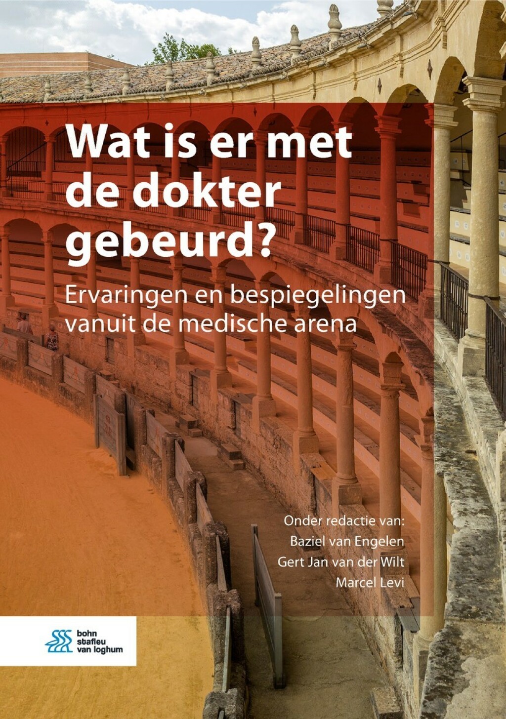 Wat is er met de dokter gebeurd? Ervaringen en bespiegelingen vanuit de medische arena  â€“ PDF/EPUB Version Downloadable