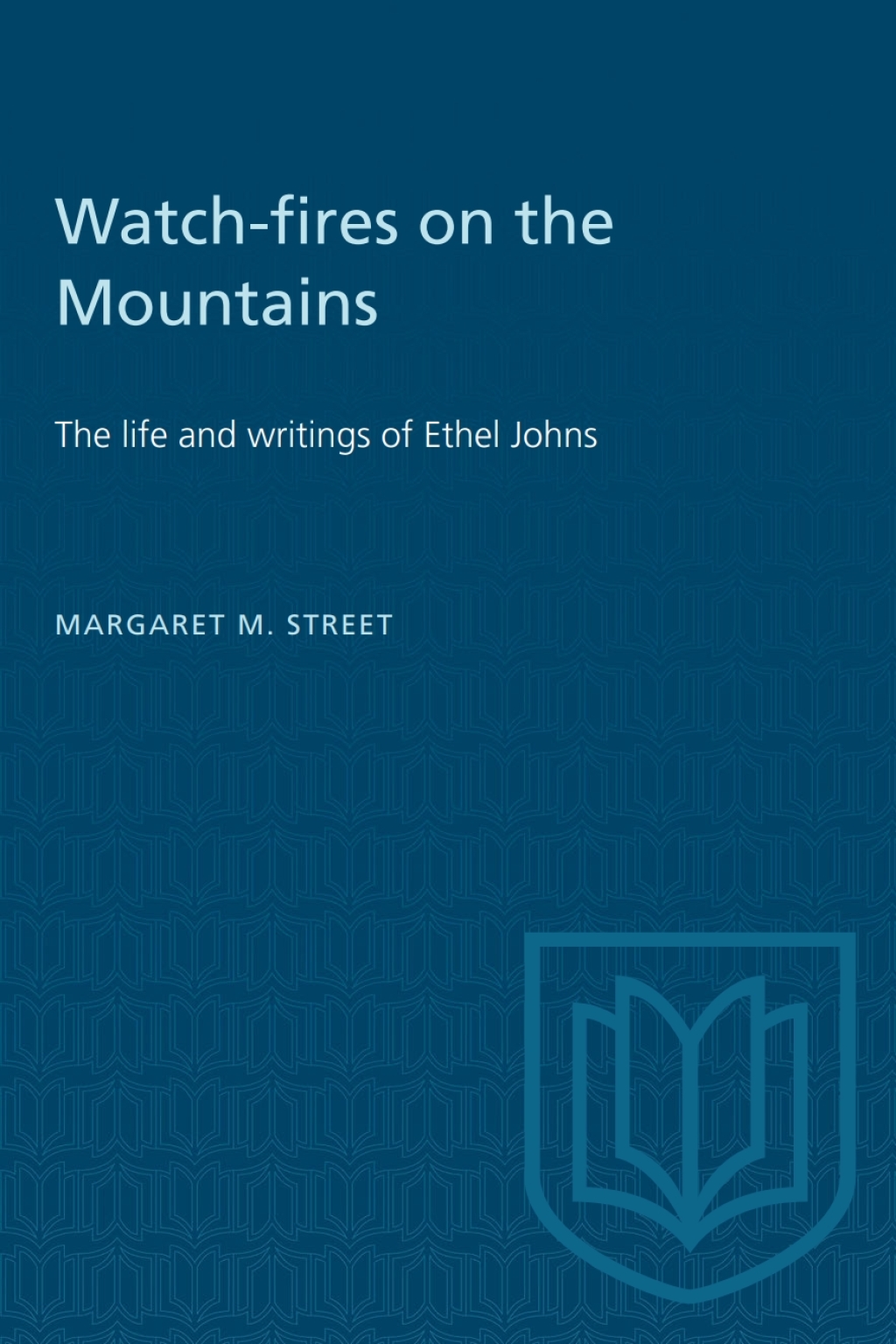 Watch-fires on the Mountains The life and writings of Ethel Johns 1st Edition â€“ PDF/EPUB Version Downloadable