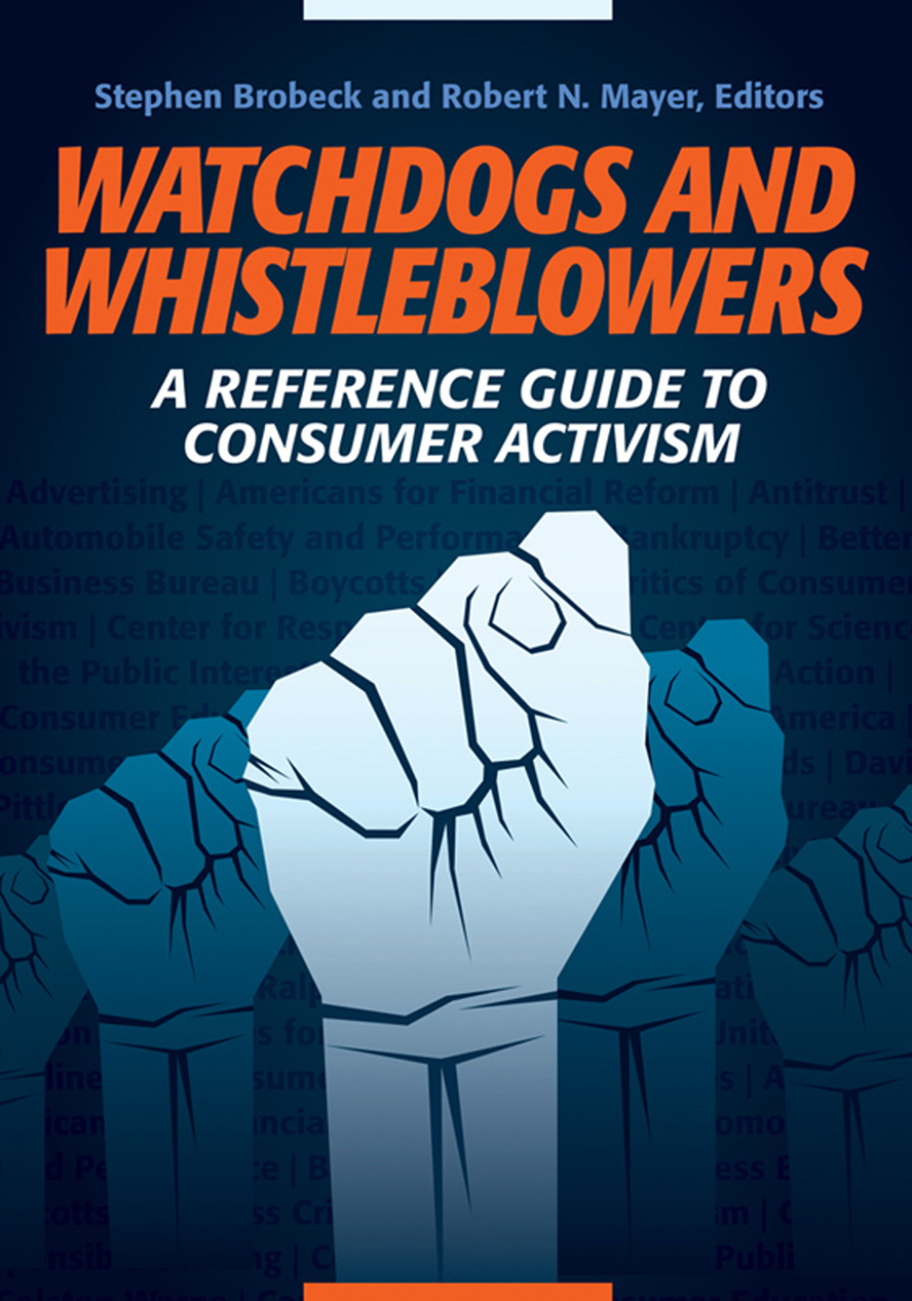 Watchdogs and Whistleblowers A Reference Guide to Consumer Activism 1st Edition â€“ PDF/EPUB Version Downloadable