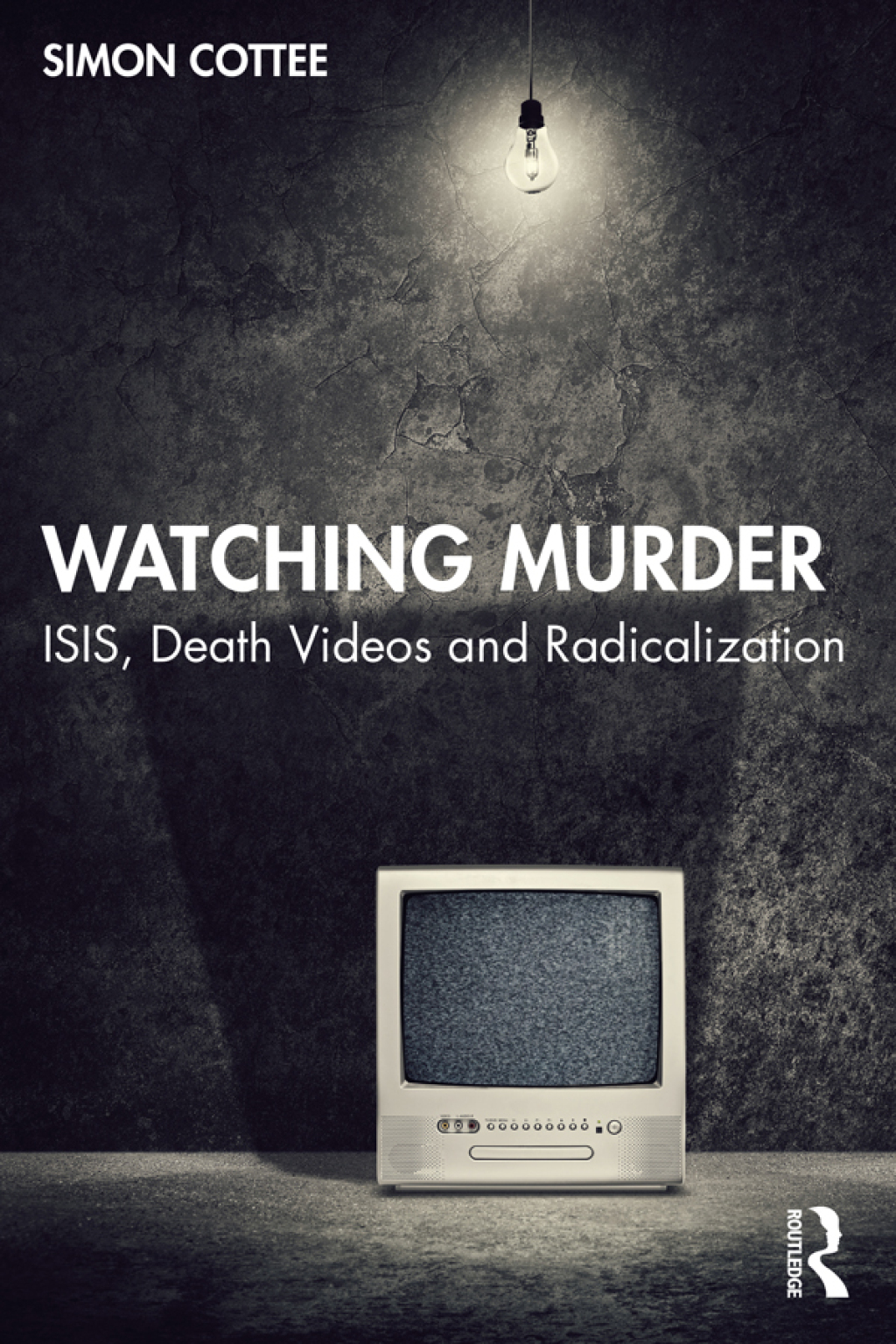 Watching Murder ISIS, Death Videos and Radicalization 1st Edition â€“ PDF/EPUB Version Downloadable