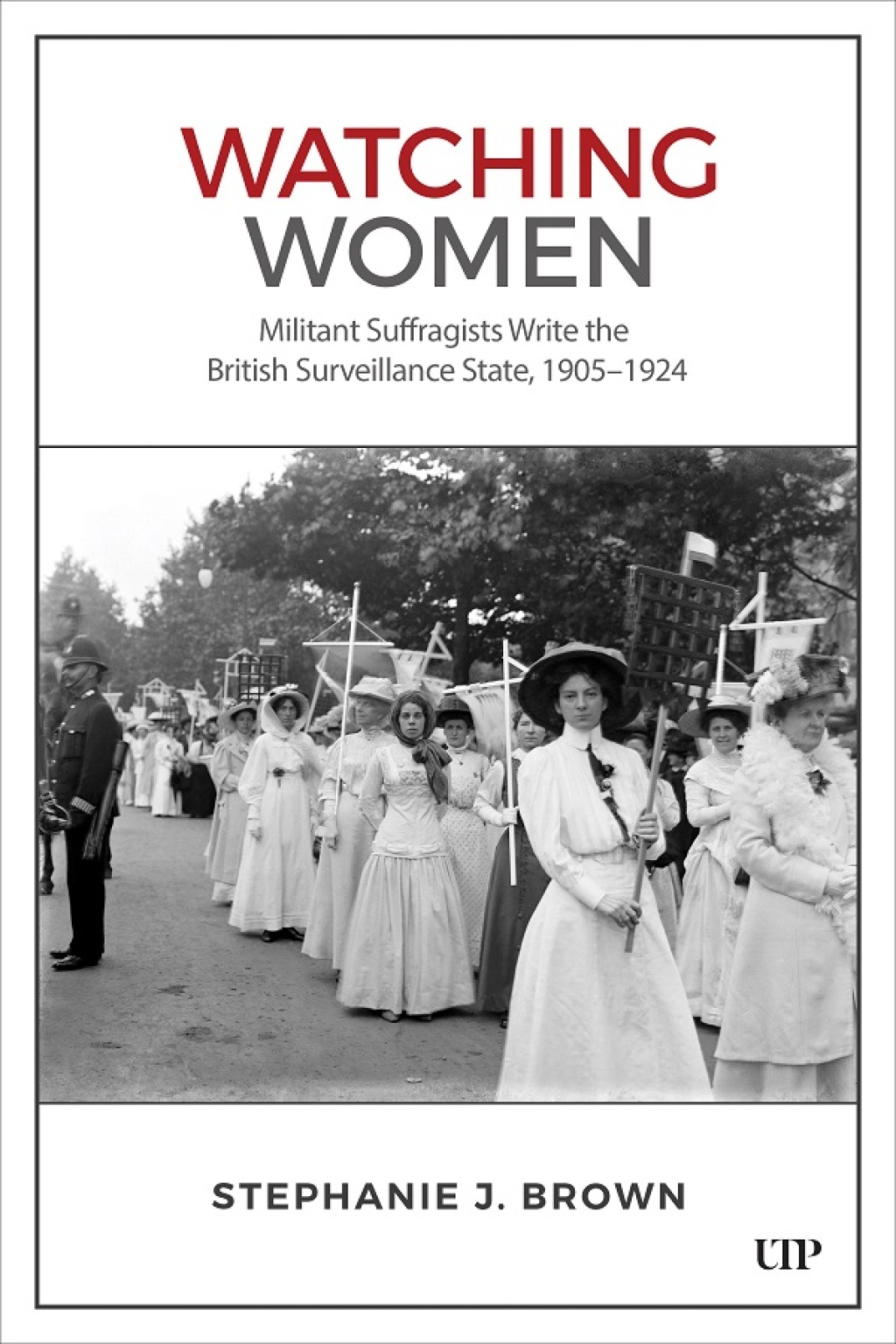 Watching Women Militant Suffragists Write the British Surveillance State, 1905â€“1924 1st Edition â€“ PDF/EPUB Version Downloadable