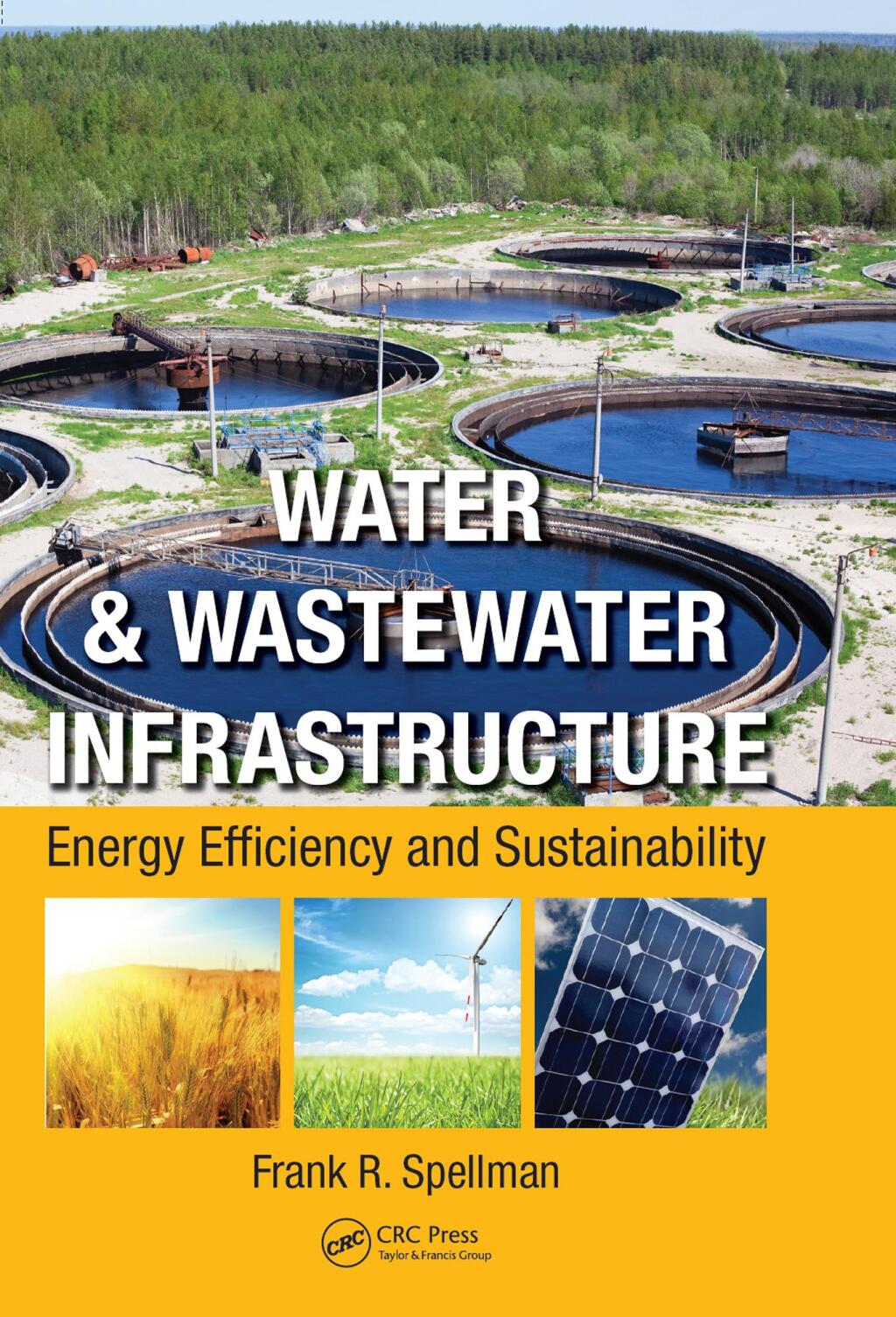 Water & Wastewater Infrastructure Energy Efficiency and Sustainability 1st Edition â€“ PDF/EPUB Version Downloadable