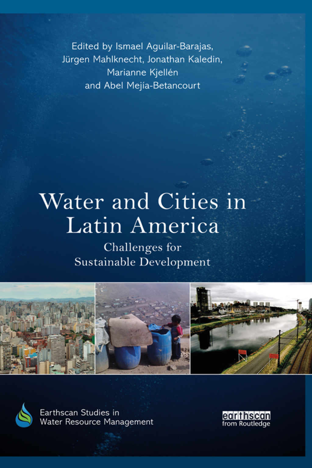 Water and Cities in Latin America Challenges for Sustainable Development 1st Edition â€“ PDF/EPUB Version Downloadable