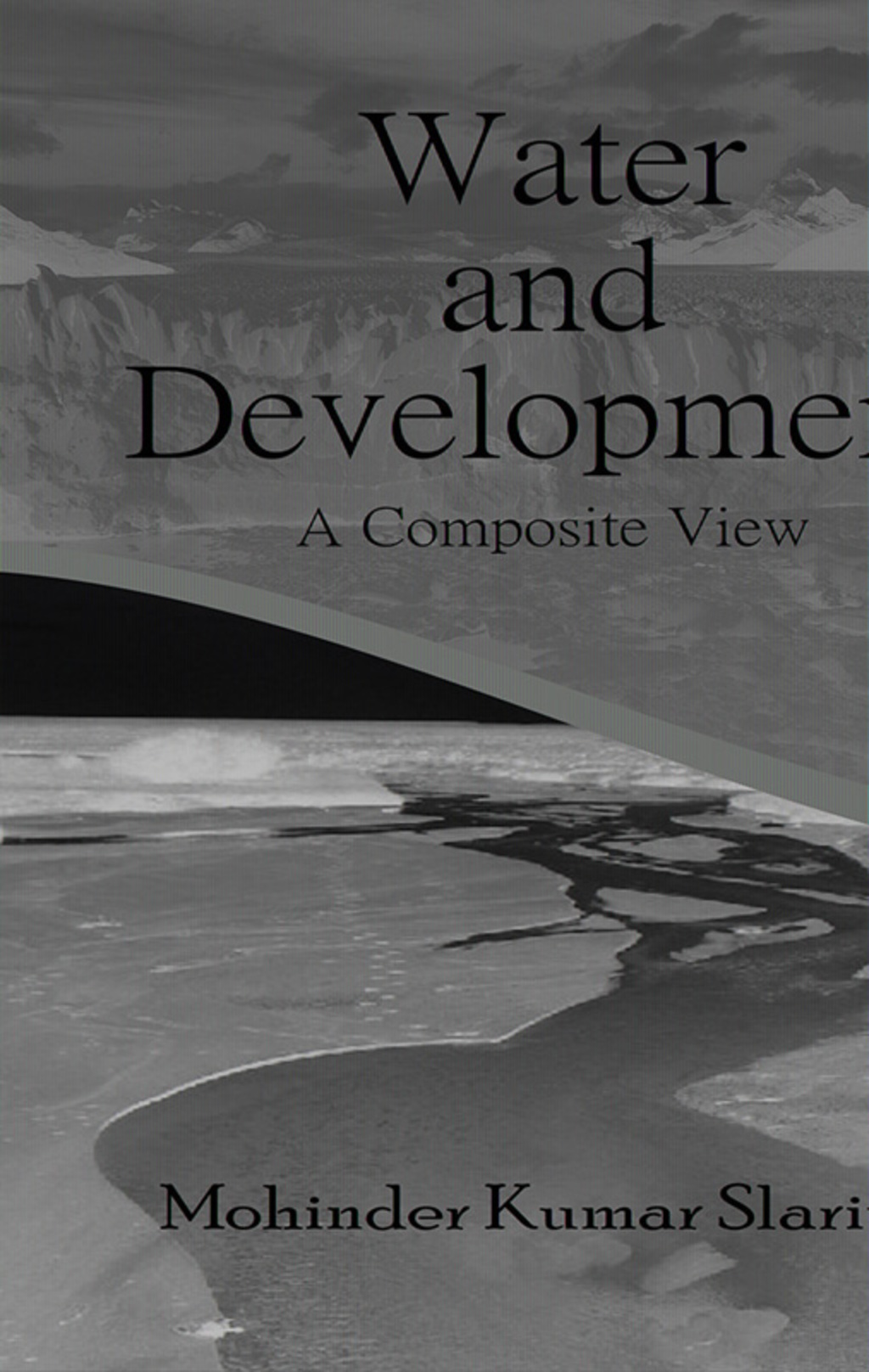 Water and Development: A Composite View  â€“ PDF/EPUB Version Downloadable