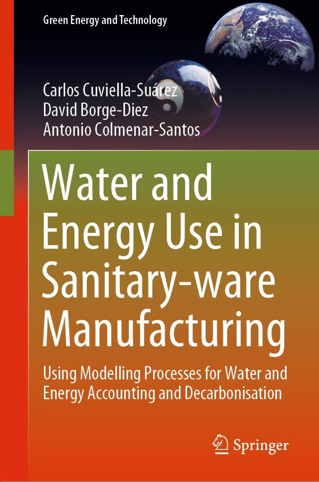 Water and Energy Use in Sanitary-ware Manufacturing Using Modelling Processes for Water and Energy Accounting and Decarbonisation  â€“ PDF/EPUB Version Downloadable