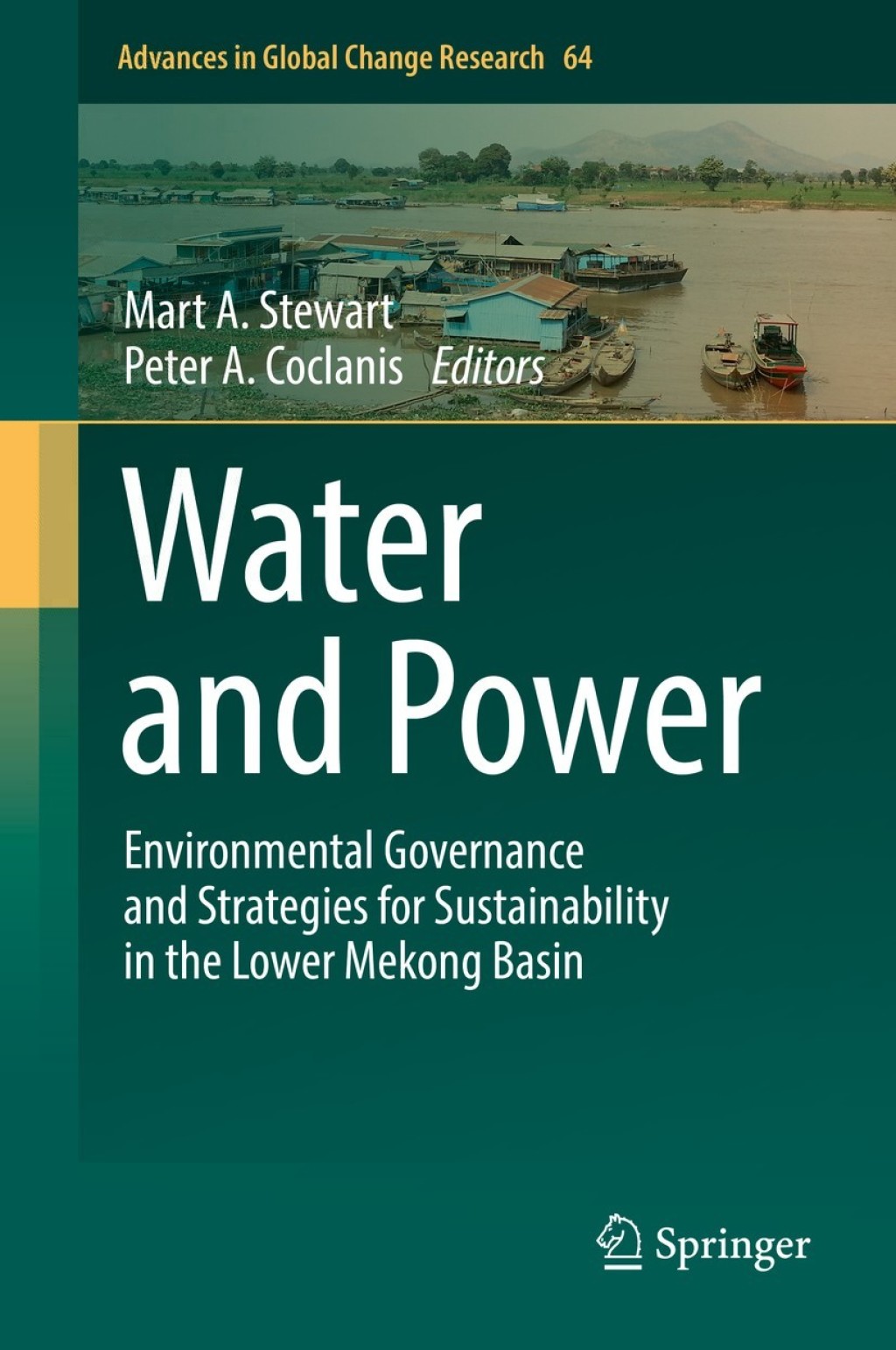 Water and Power Environmental Governance and Strategies for Sustainability in the Lower Mekong Basin  â€“ PDF/EPUB Version Downloadable