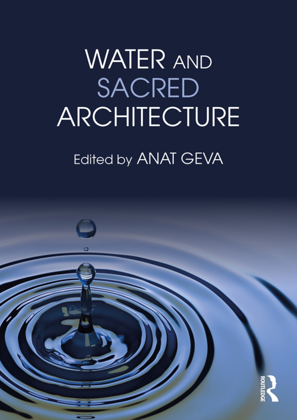 Water and Sacred Architecture 1st Edition â€“ PDF/EPUB Version Downloadable