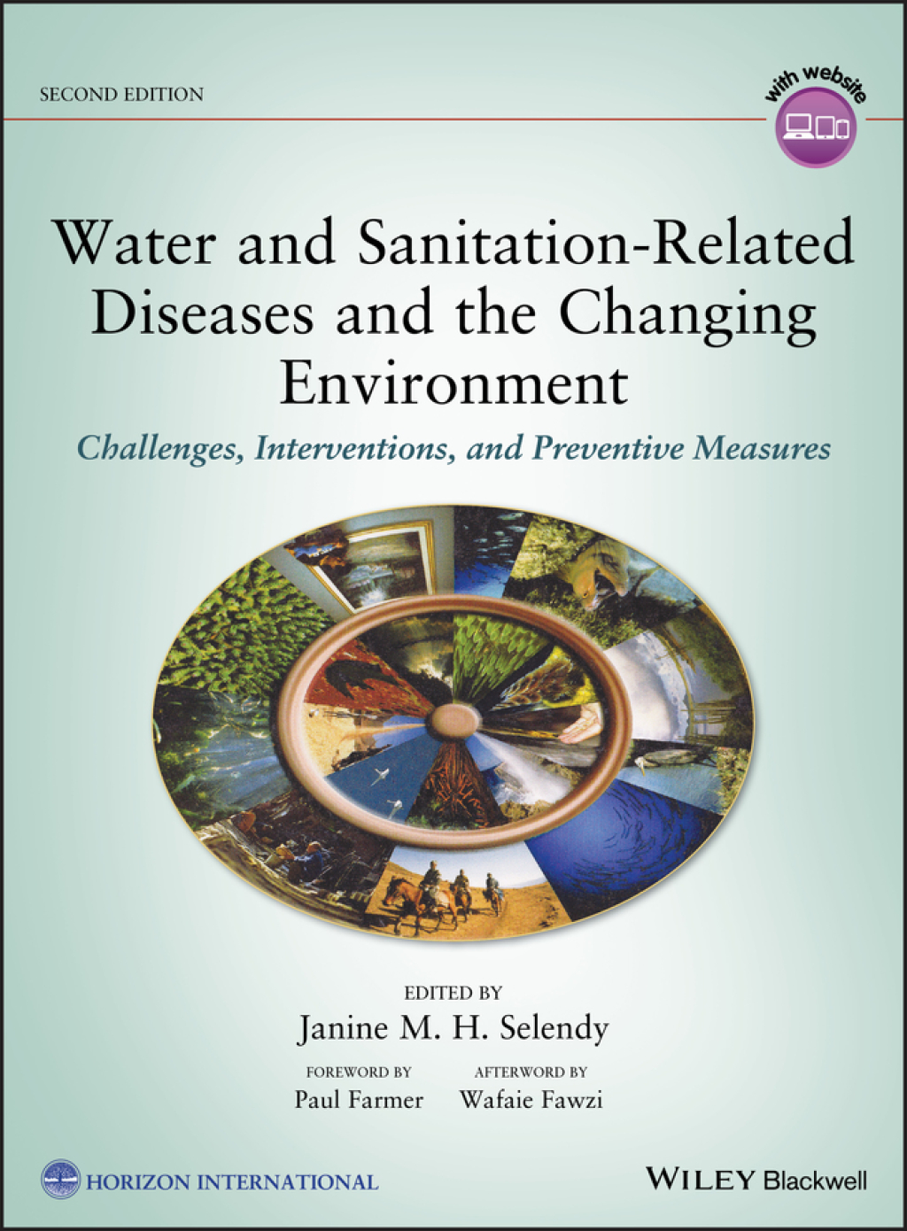 Water and Sanitation-Related Diseases and the Changing Environment: Challenges, Interventions, and Preventive Measures, 2nd Edition Challenges, Interventions, and Preventive Measures 2nd Edition â€“ PDF/EPUB Version Downloadable