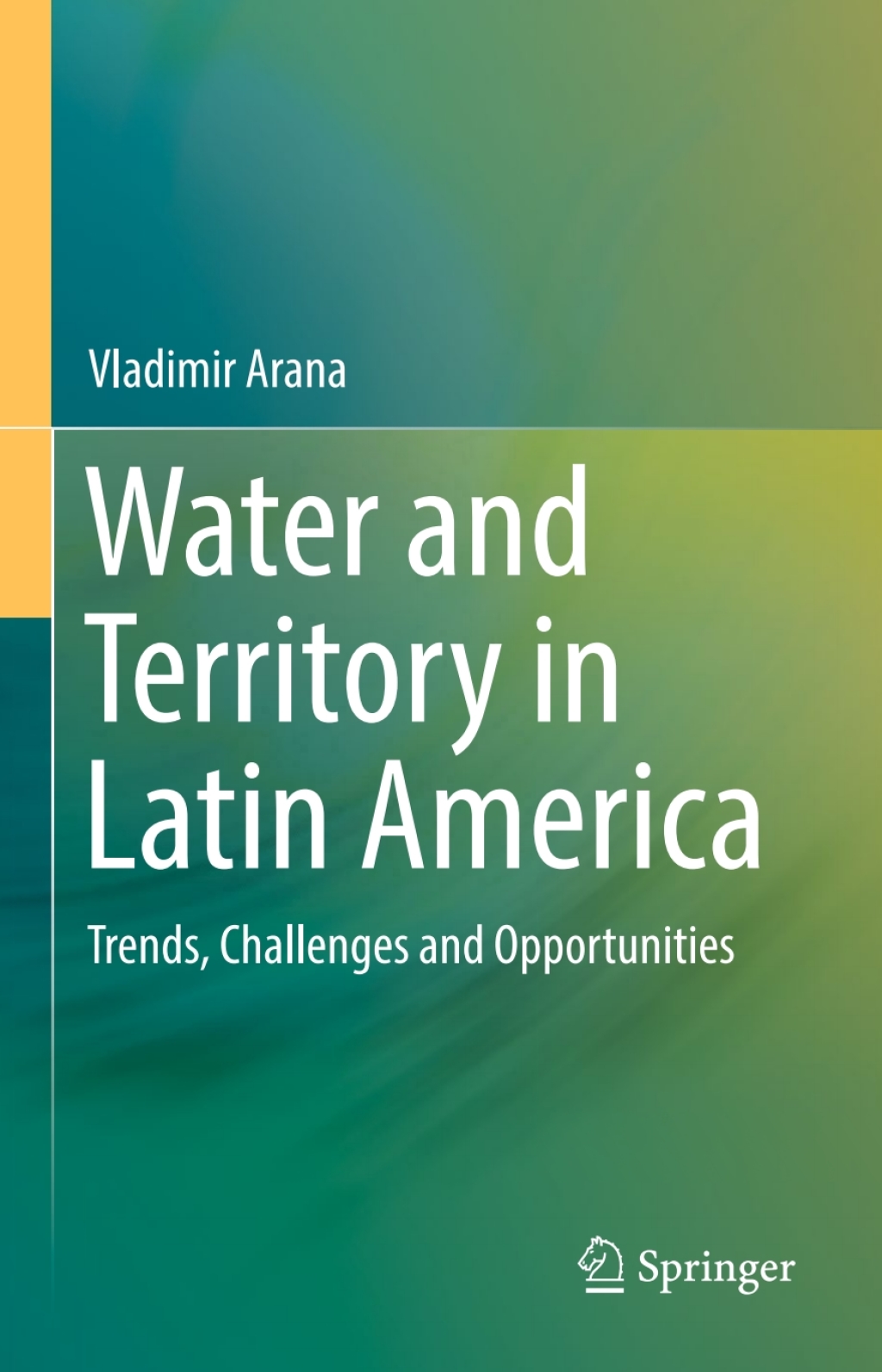 Water and Territory in Latin America Trends, Challenges and ...
