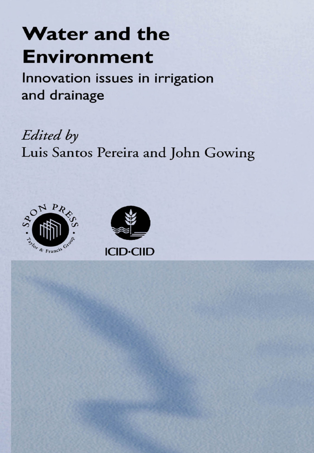 Water and the Environment Innovation Issues in Irrigation and Drainage 1st Edition â€“ PDF/EPUB Version Downloadable