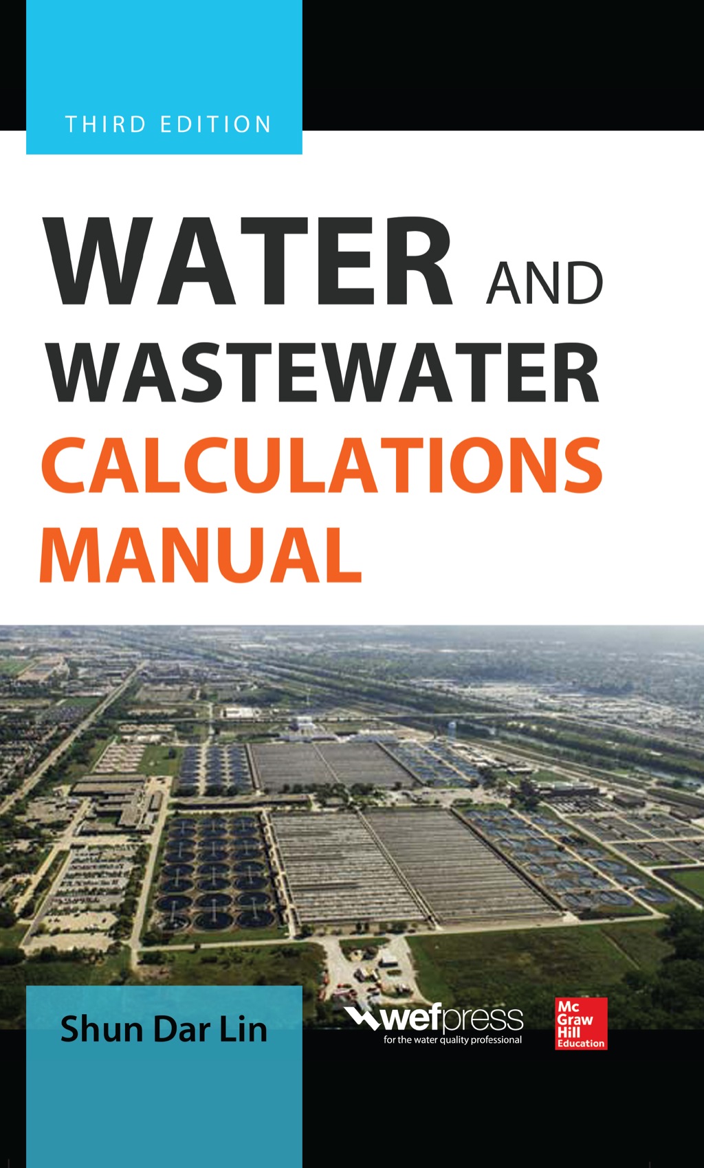 Water and Wastewater Calculations Manual 3rd Edition â€“ PDF/EPUB Version Downloadable