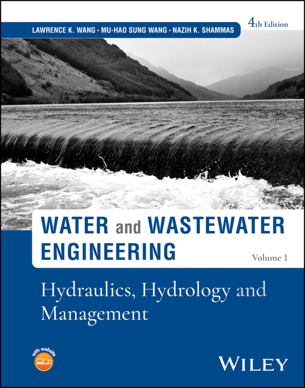 Water and Wastewater Engineering, Volume 1 Hydraulics, Hydrology and Management 4th Edition â ...