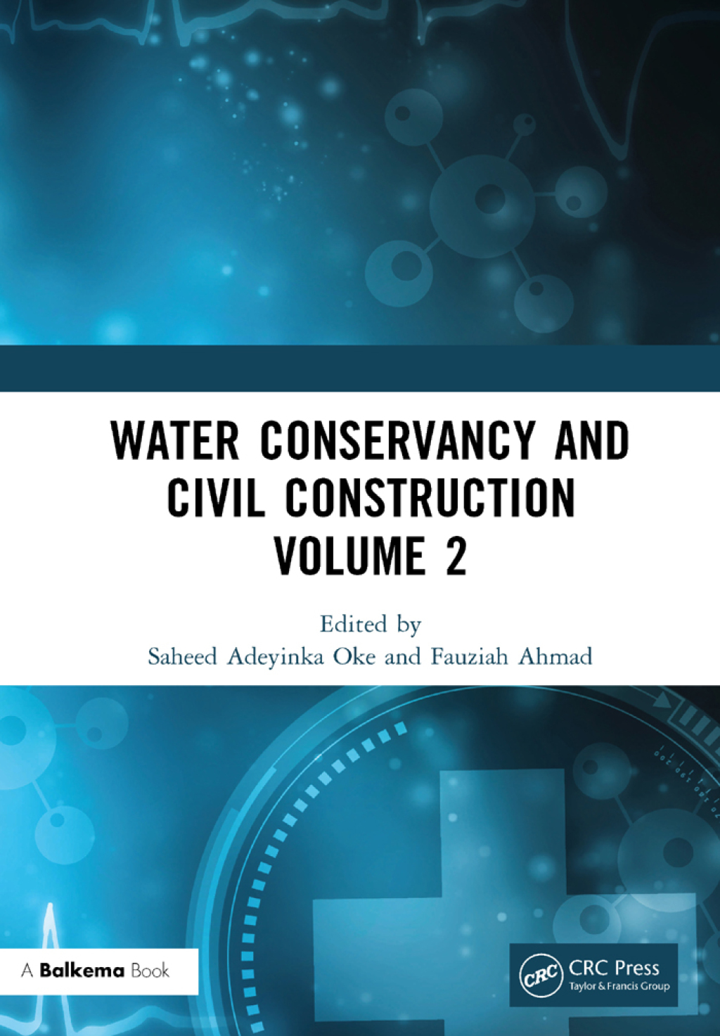 Water Conservancy and Civil Construction Volume 2 Proceedings of the 4th International Conference on Hydraulic, Civil and Construction Engineering (HCCE 2022), Harbin, China, 16-18 December 2022 1st Edition â€“ PDF/EPUB Version Downloadable