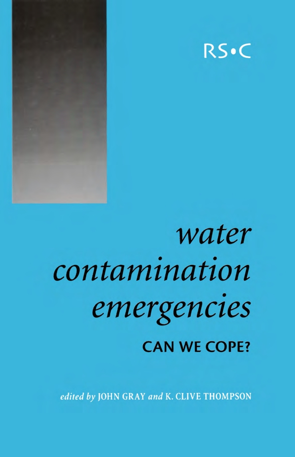 Water Contamination Emergencies Can We Cope? 1st Edition â€“ PDF/EPUB Version Downloadable