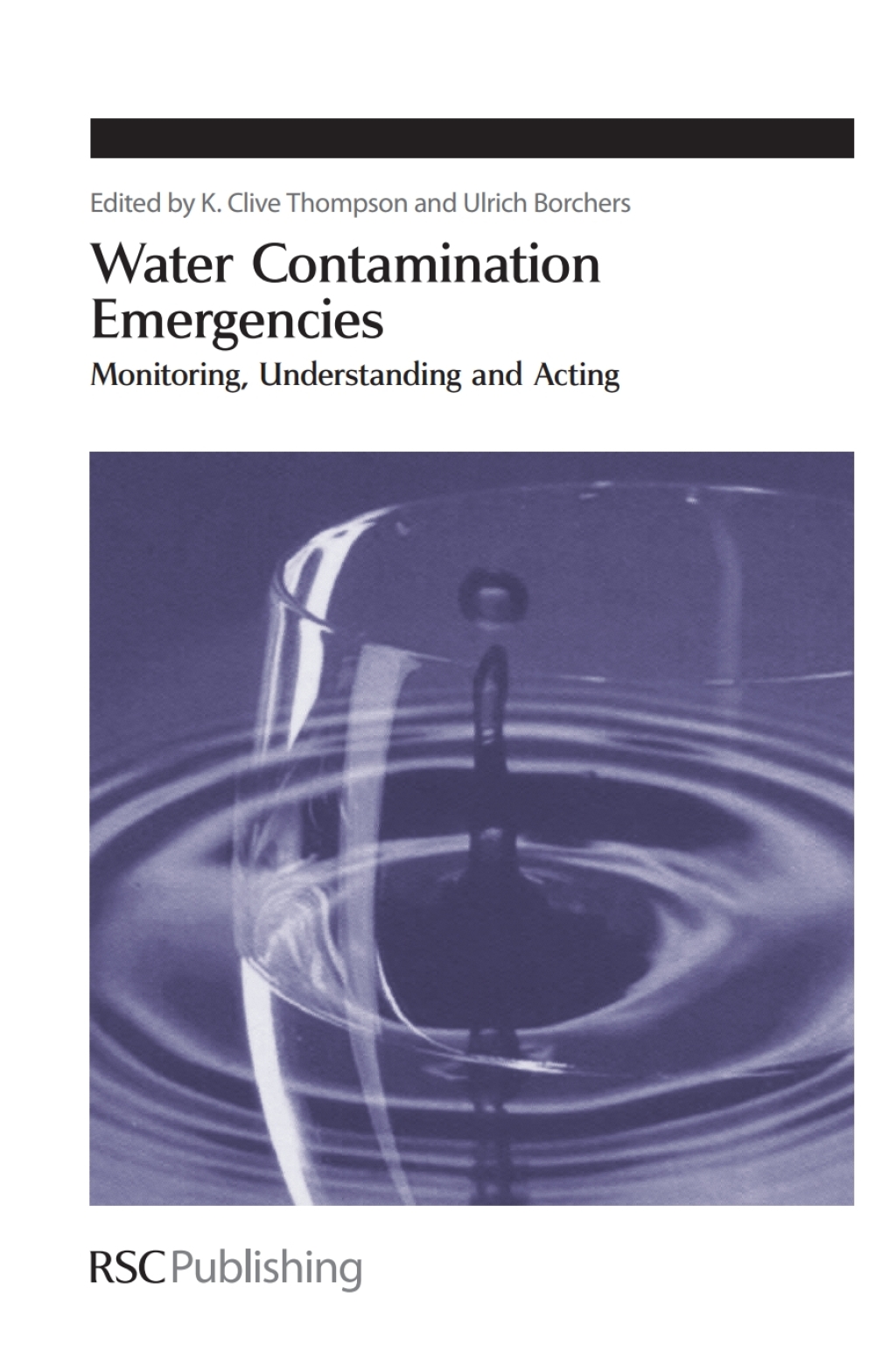 Water Contamination Emergencies Monitoring, Understanding and Acting 1st Edition â€“ PDF/EPUB Version Downloadable