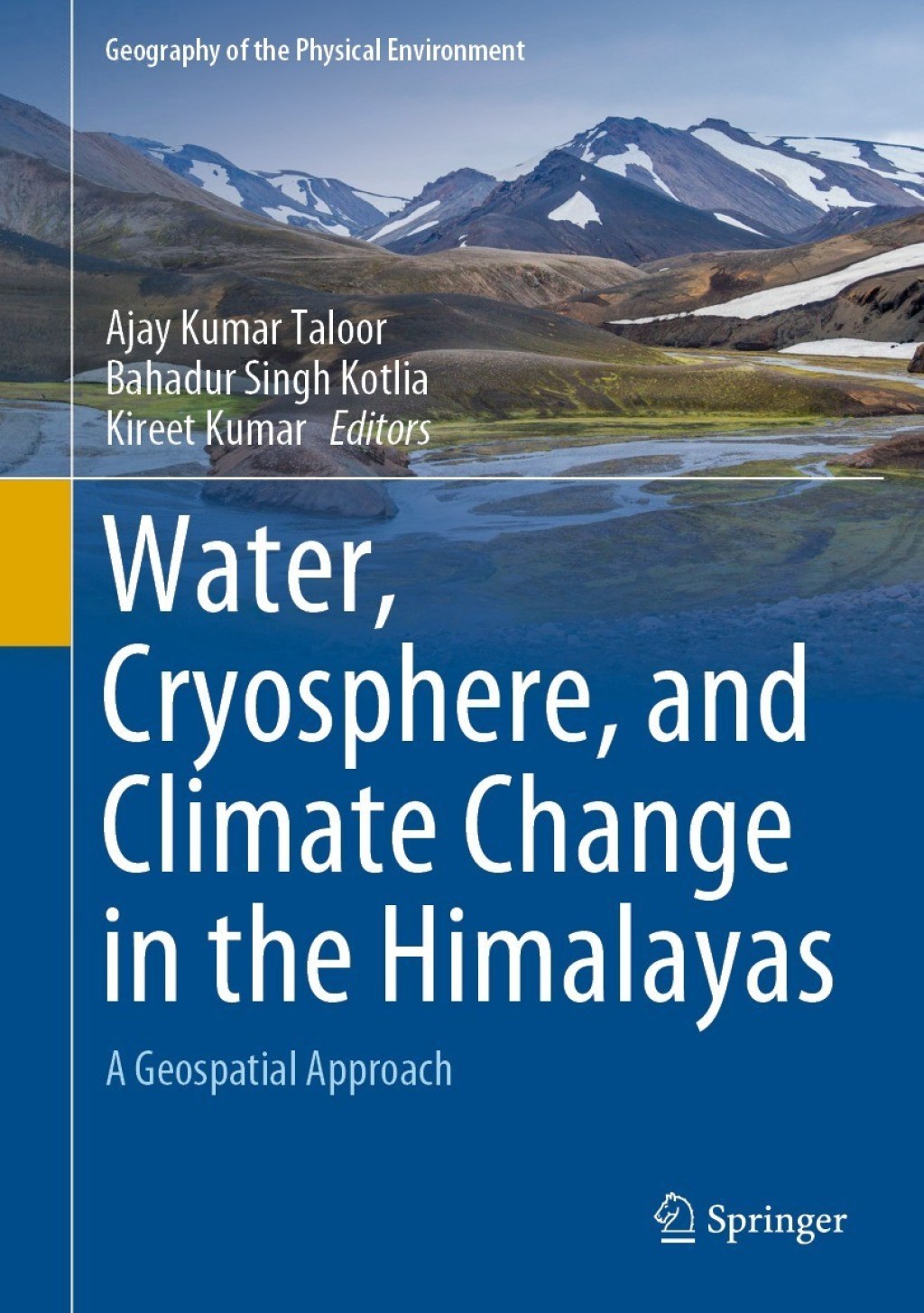 Water, Cryosphere, and Climate Change in the Himalayas A Geospatial Approach  â€“ PDF/EPUB Version Downloadable