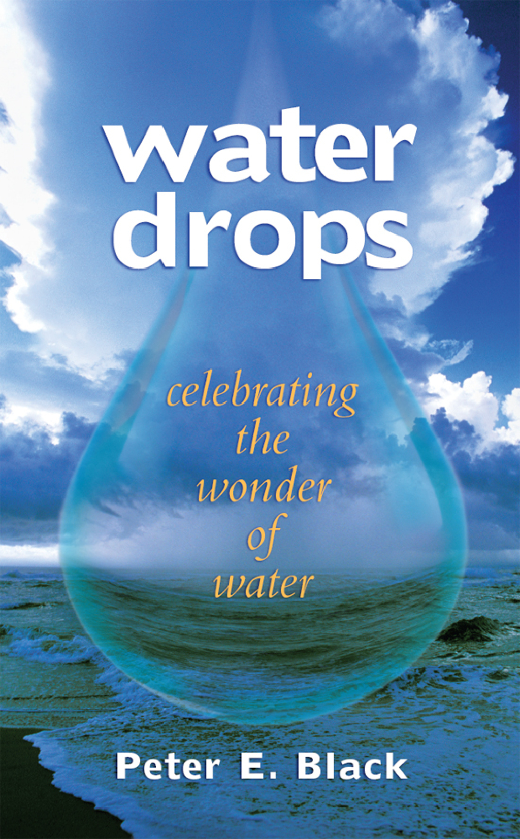 Water Drops Celebrating the Wonder of Water - (PDF/EPUB Version)