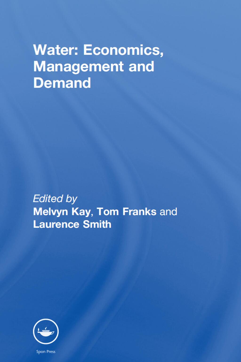 Water: Economics, Management and Demand 1st Edition â€“ PDF/EPUB Version Downloadable