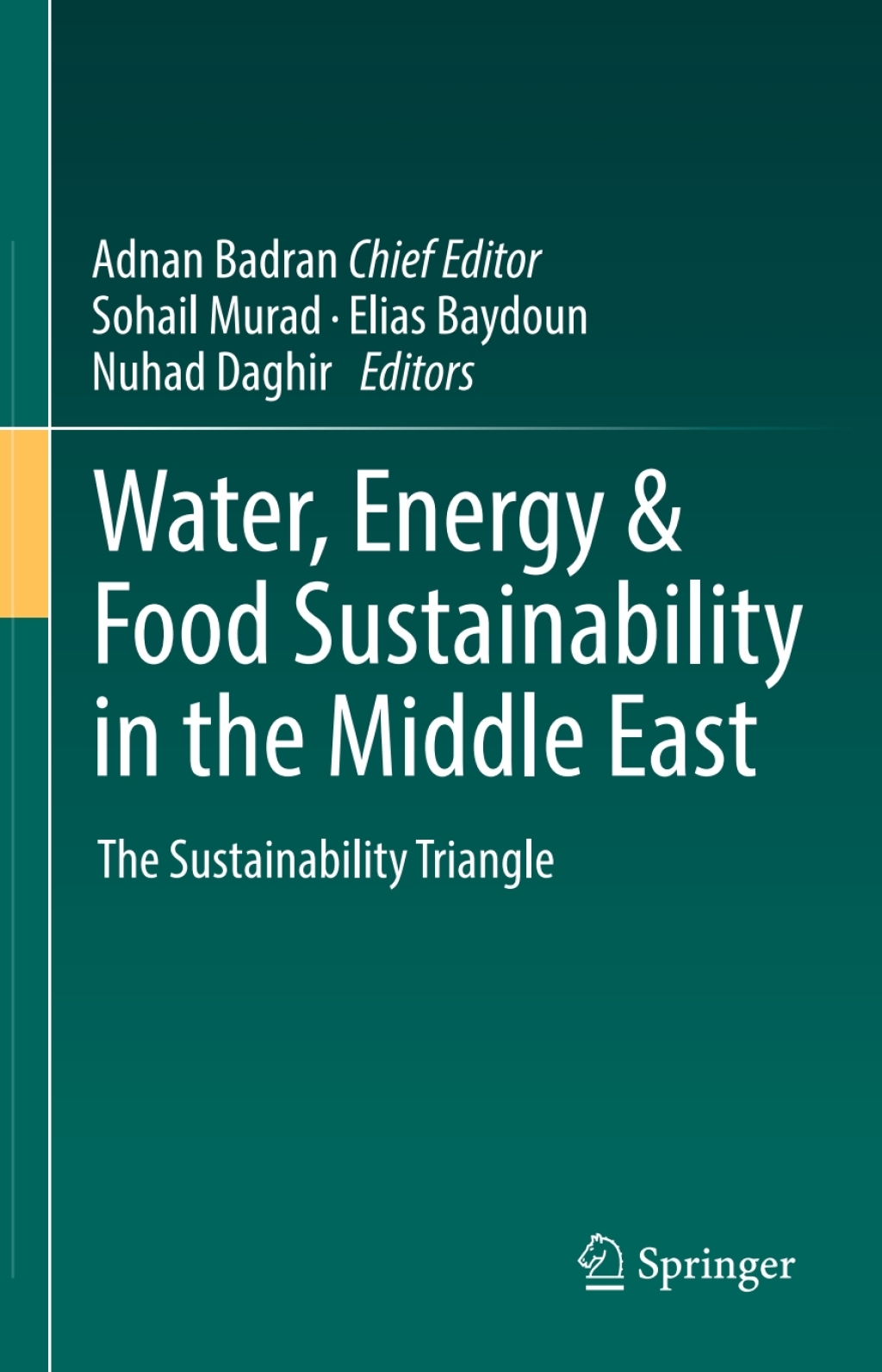 Water, Energy & Food Sustainability in the Middle East The Sustainability Triangle  â€“ PDF/EPUB Version Downloadable