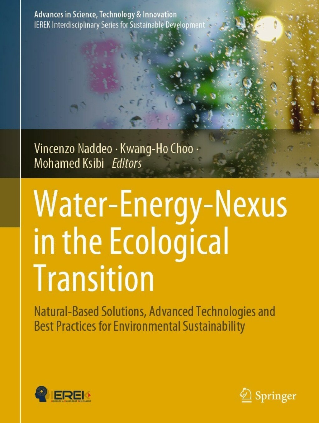 Water-Energy-Nexus in the Ecological Transition Natural-Based Solutions, Advanced Technologies and Best Practices for Environmental Sustainability  â€“ PDF/EPUB Version Downloadable