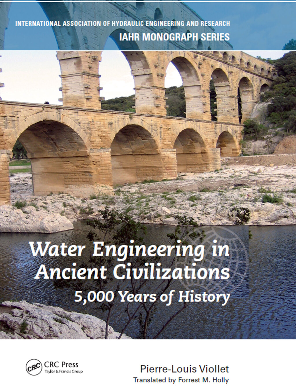 Water Engineering inAncient Civilizations 5,000 Years of History 1st Edition â€“ PDF/EPUB Version Downloadable