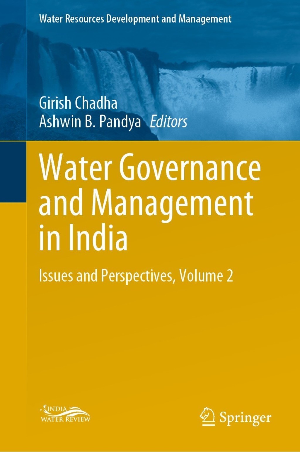 Water Governance and Management in India Issues and Perspectives, Volume 2  â€“ PDF/EPUB Version Downloadable