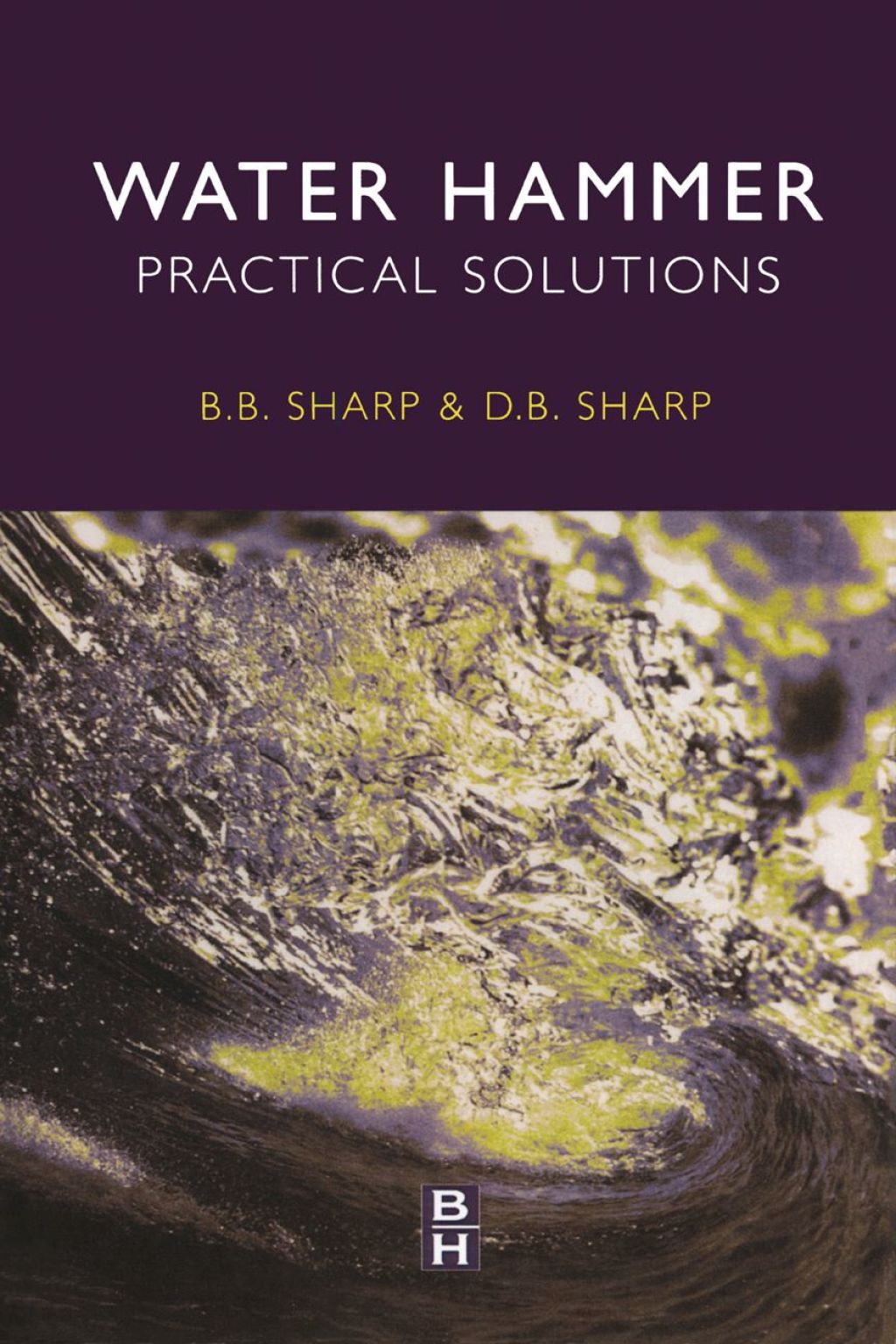 Water Hammer: Practical Solutions  â€“ PDF/EPUB Version Downloadable