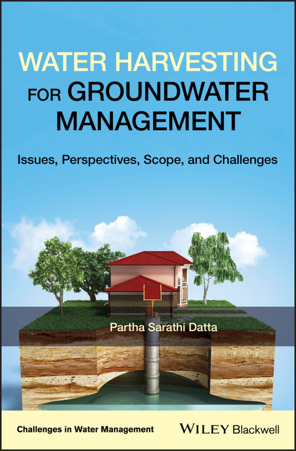 Water Harvesting for Groundwater Management Issues, Perspectives, Scope, and Challenges 1st Edition â€“ PDF/EPUB Version Downloadable