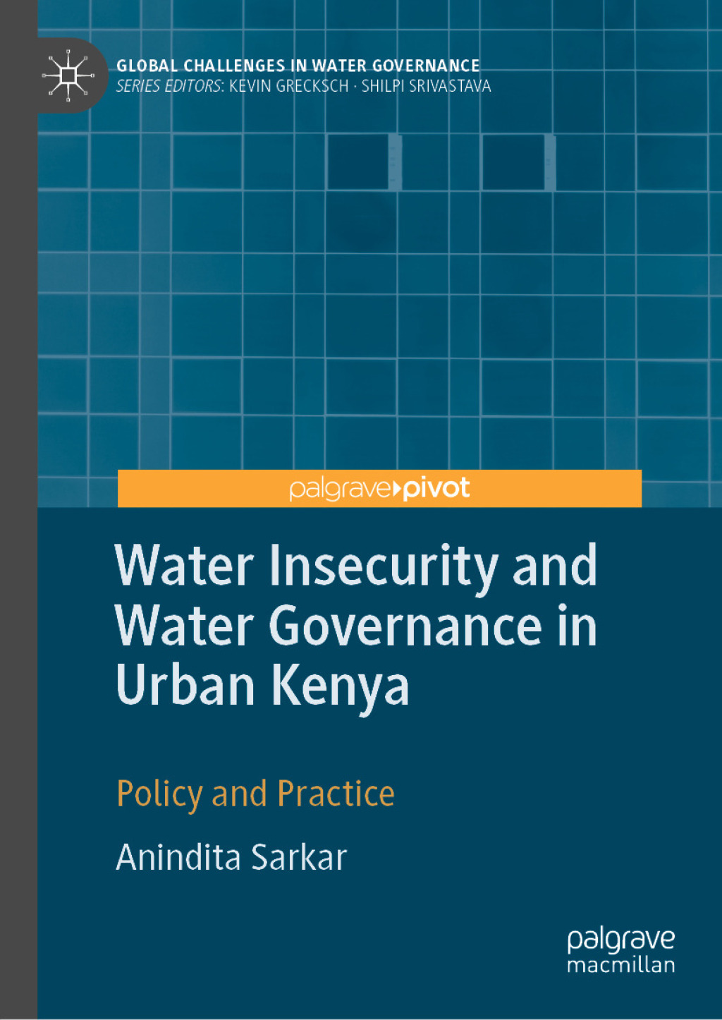 Water Insecurity and Water Governance in Urban Kenya Policy and Practice  â€“ PDF/EPUB Version Downloadable