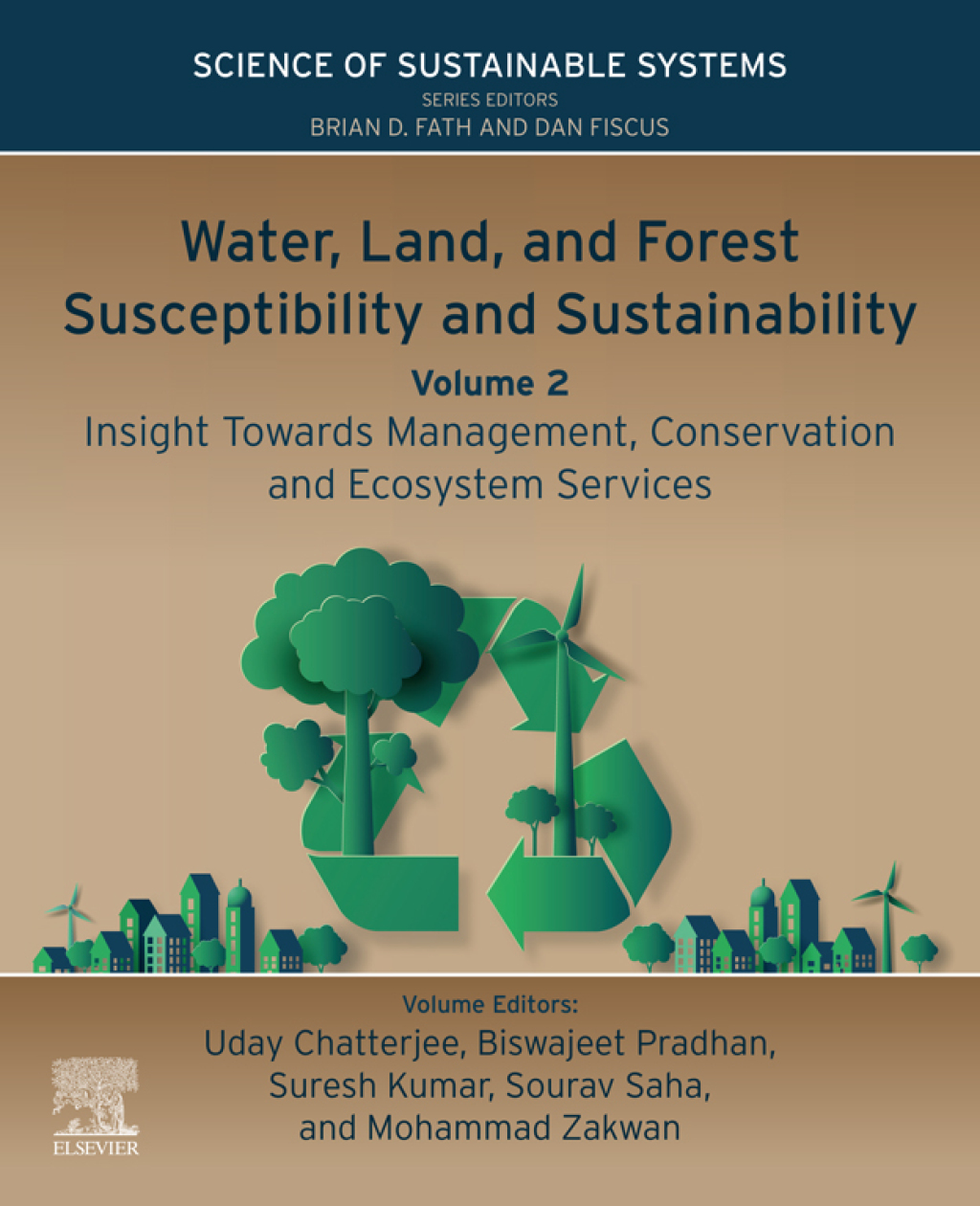 Water, Land, and Forest Susceptibility and Sustainability, Volume 2 Insight Towards Management, Conservation and Ecosystem Services 1st Edition â€“ PDF/EPUB Version Downloadable