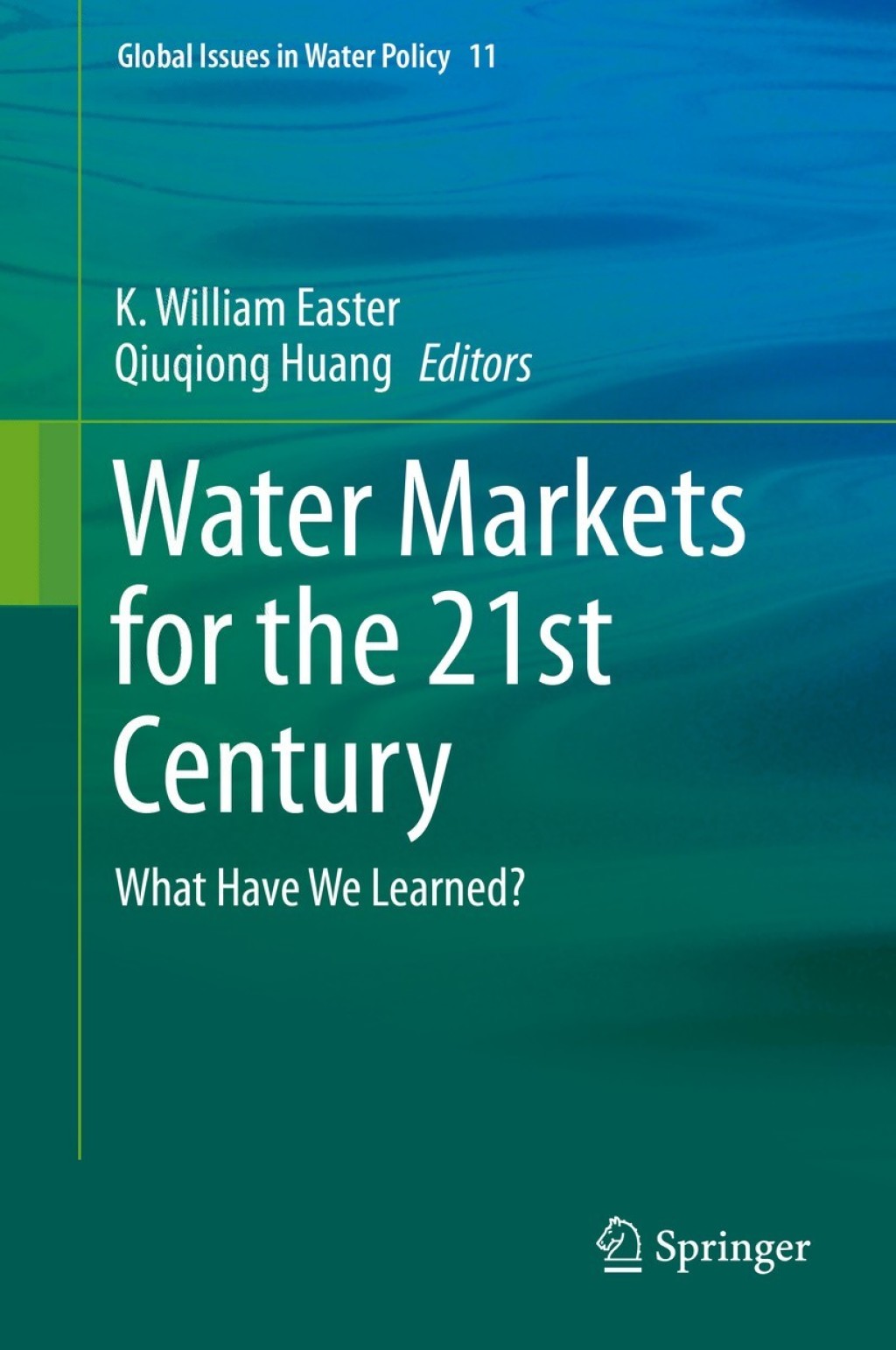 Water Markets for the 21st Century What Have We Learned?  â€“ PDF/EPUB Version Downloadable