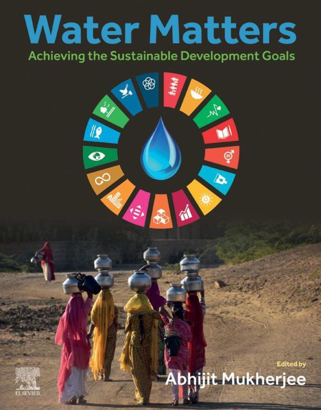 Water Matters Achieving the Sustainable Development Goals 1st Edition â ...