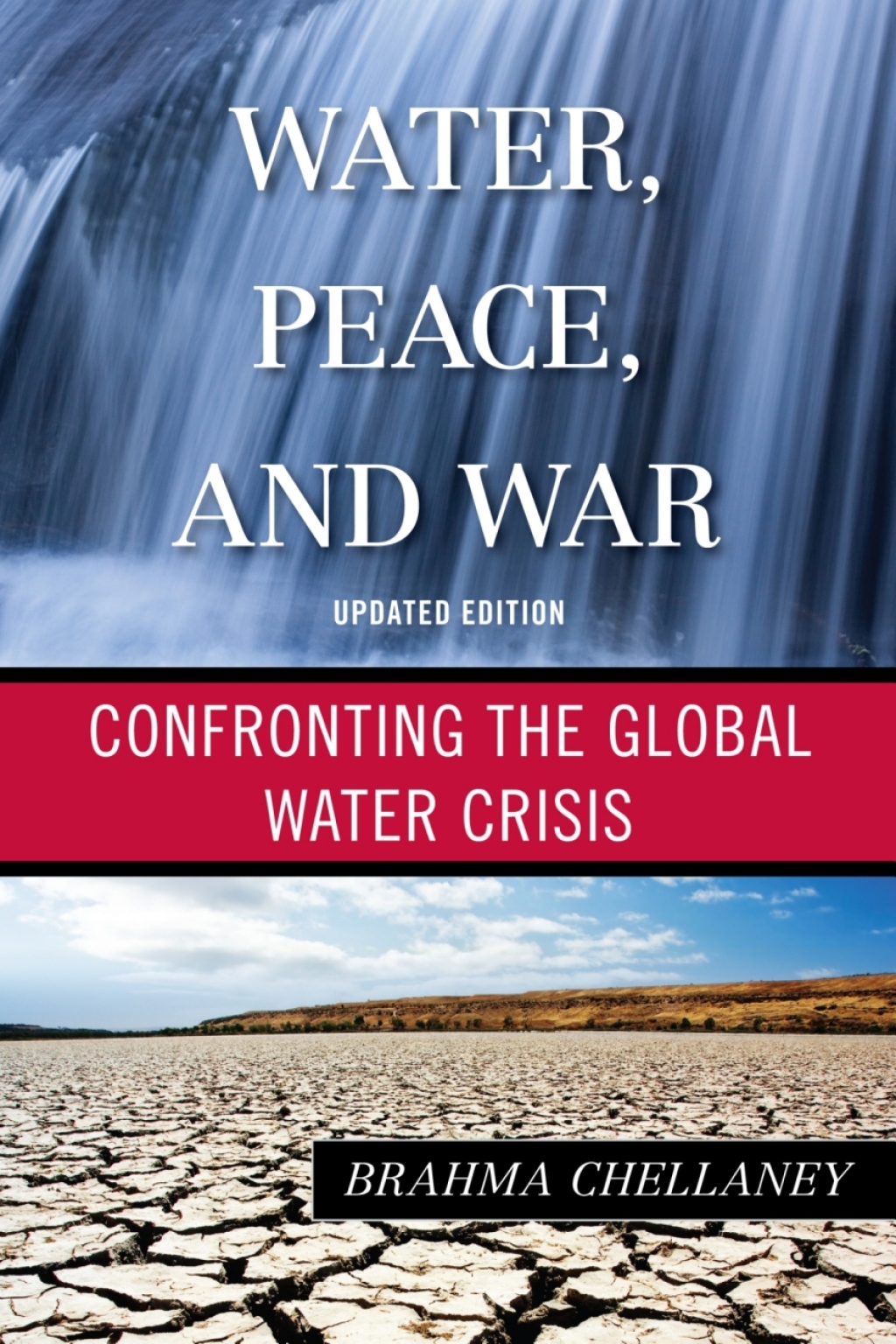 Water, Peace, and War Confronting the Global Water Crisis 1st Edition â€“ PDF/EPUB Version Downloadable