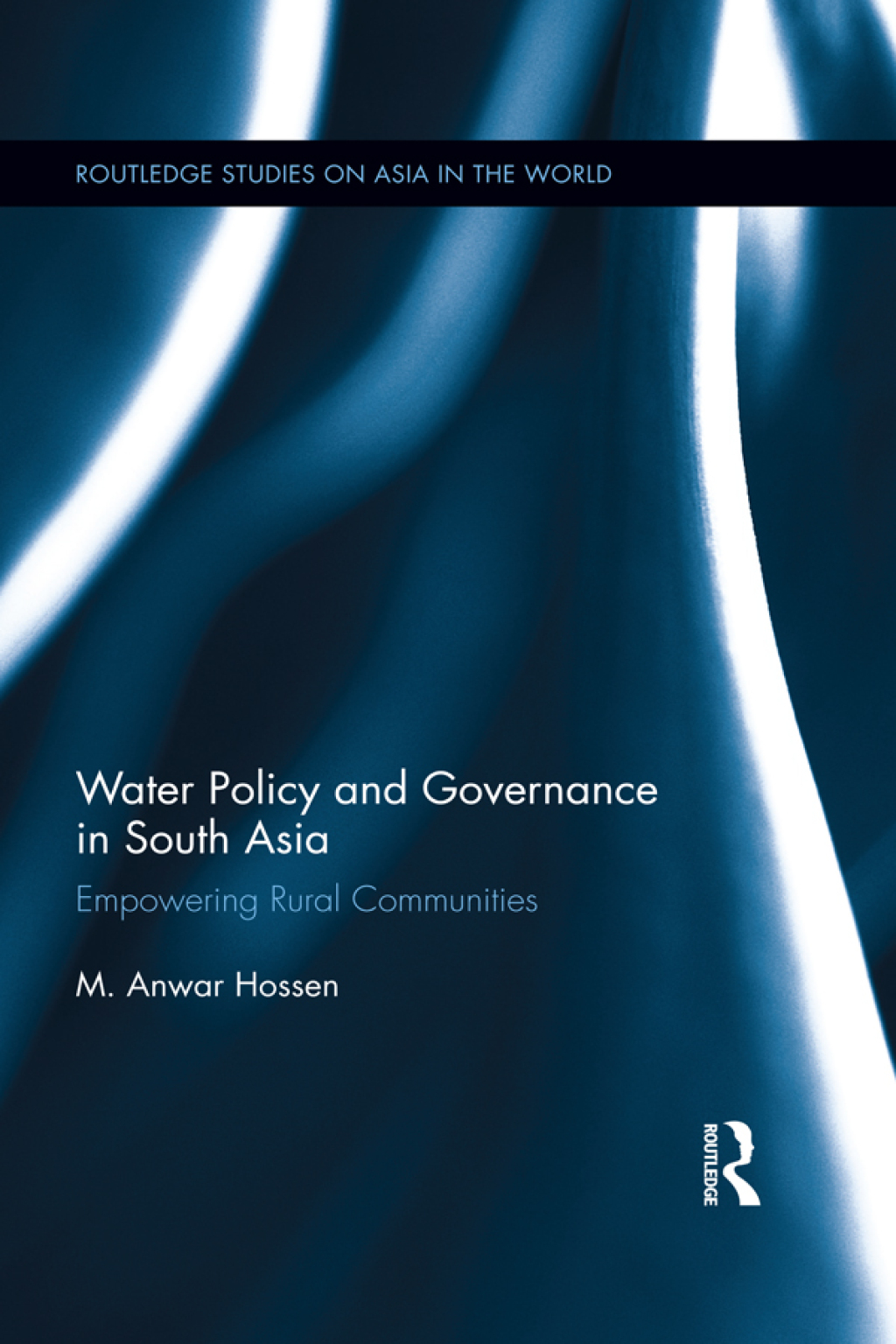 Water Policy and Governance in South Asia Empowering Rural Communities 1st Edition â€“ PDF/EPUB Version Downloadable