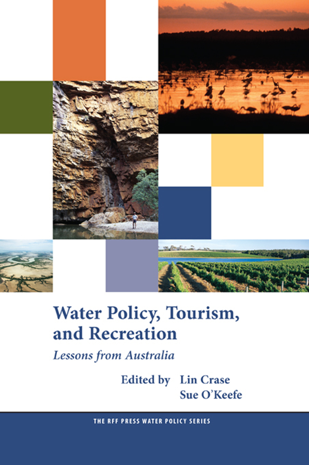 Water Policy, Tourism, and Recreation Lessons from Australia 1st Edition â€“ PDF/EPUB Version Downloadable