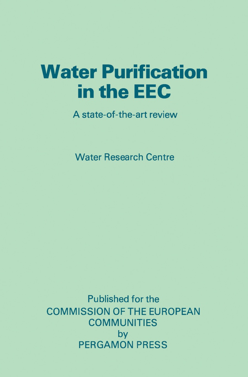 Water Purification in the EEC A State-Of-The-Art Review  â€“ PDF/EPUB Version Downloadable