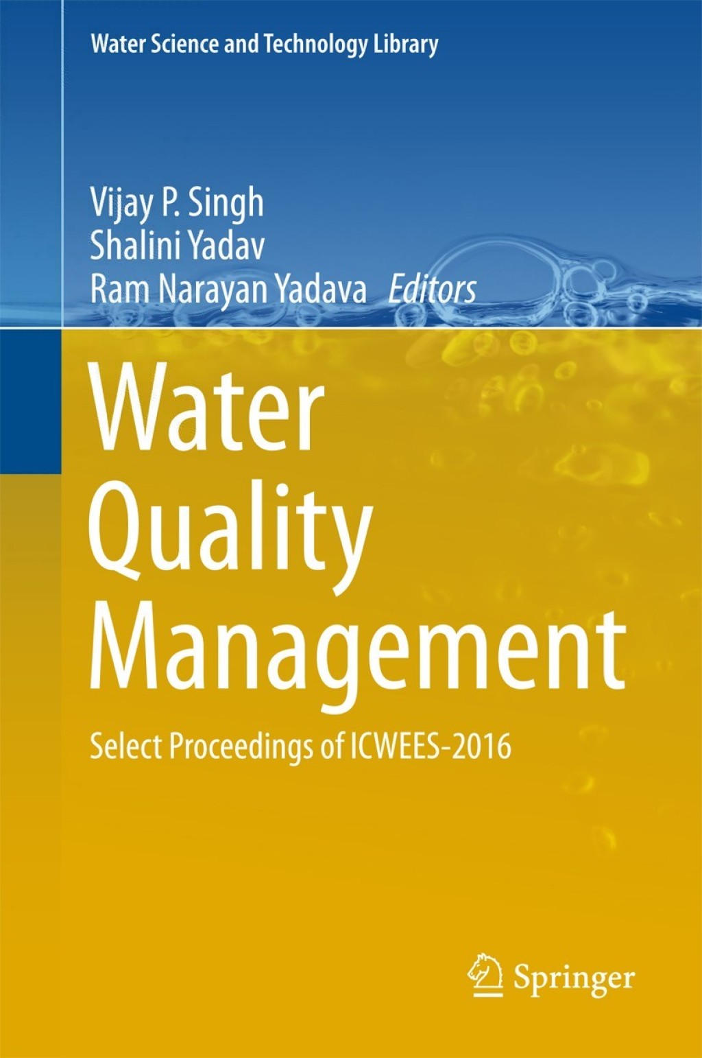Water Quality Management Select Proceedings of ICWEES-2016  â€“ PDF/EPUB Version Downloadable