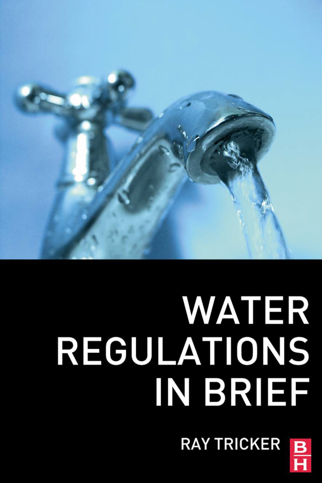 Water Regulations In Brief 1st Edition â€“ PDF/EPUB Version Downloadable