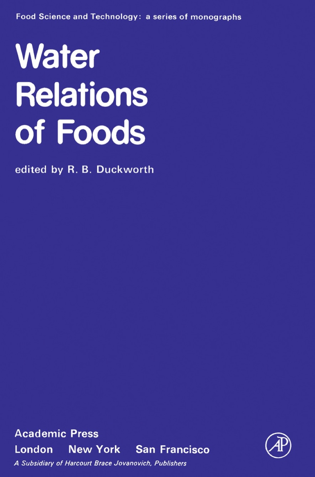 Water Relations of Foods: Proceedings of an International Symposium held in Glasgow, September 1974 1st Edition â€“ PDF/EPUB Version Downloadable
