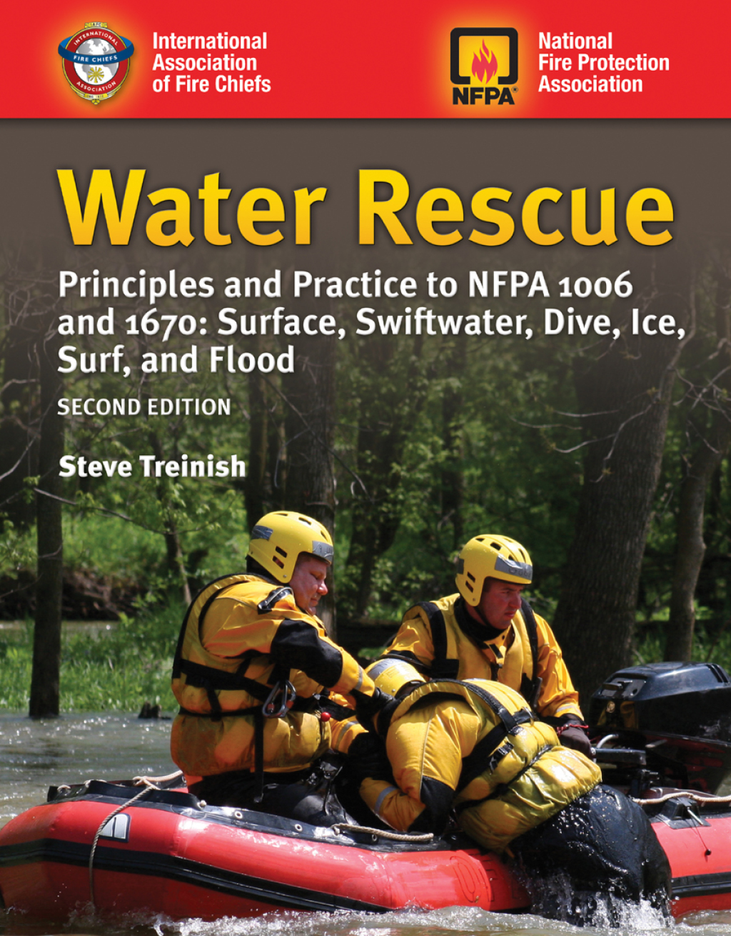 Water Rescue: Principles and Practice to NFPA 1006 and 1670: Surface, Swiftwater, Dive, Ice, Surf, and Flood Principles and Practice to NFPA 1006 and 1670: Surface, Swiftwater, Dive, Ice, Surf, and Flood 2nd Edition â€“ PDF/EPUB Version Downloadable