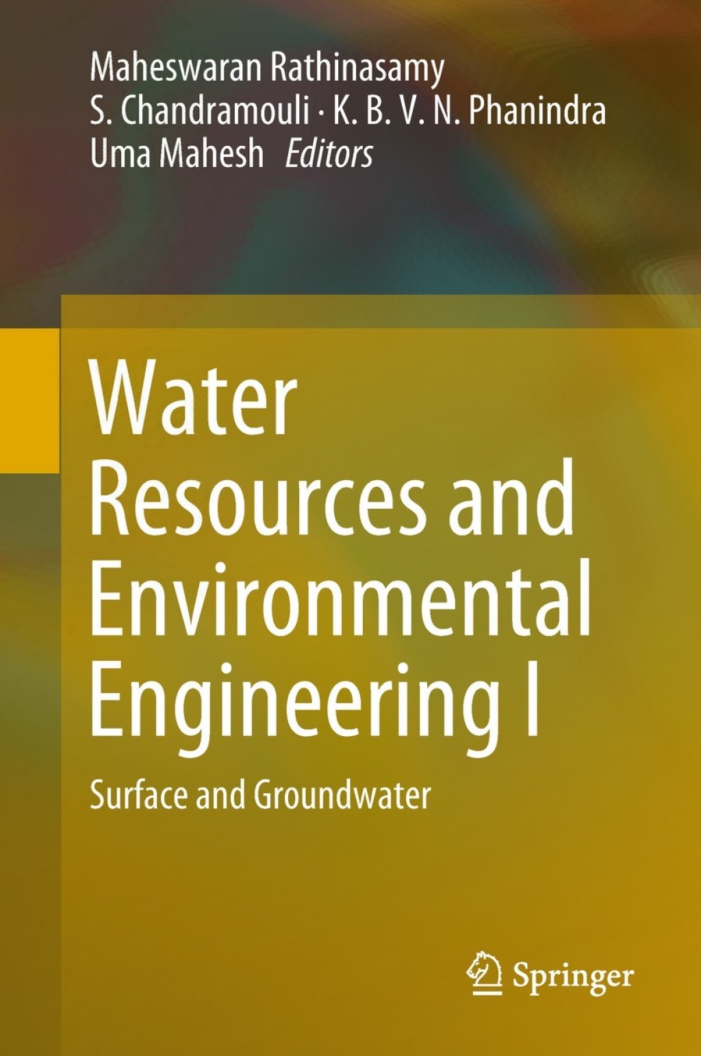 Water Resources and Environmental Engineering I Surface and Groundwater  â€“ PDF/EPUB Version Downloadable