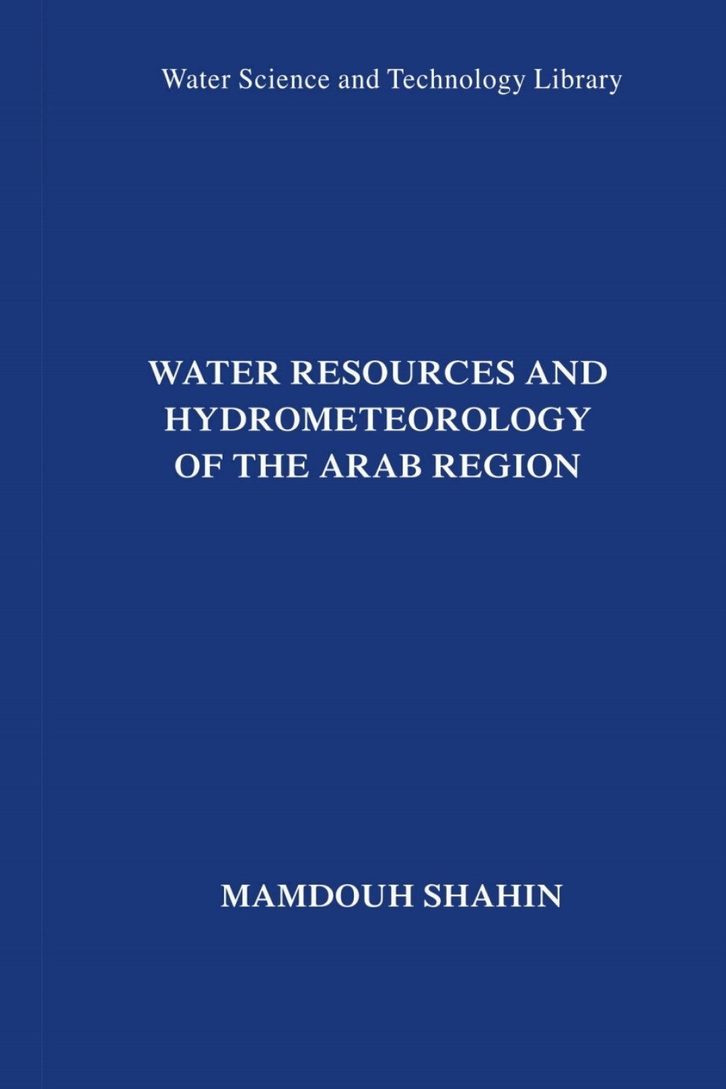 Water Resources and Hydrometeorology of the Arab Region  â€“ PDF/EPUB Version Downloadable
