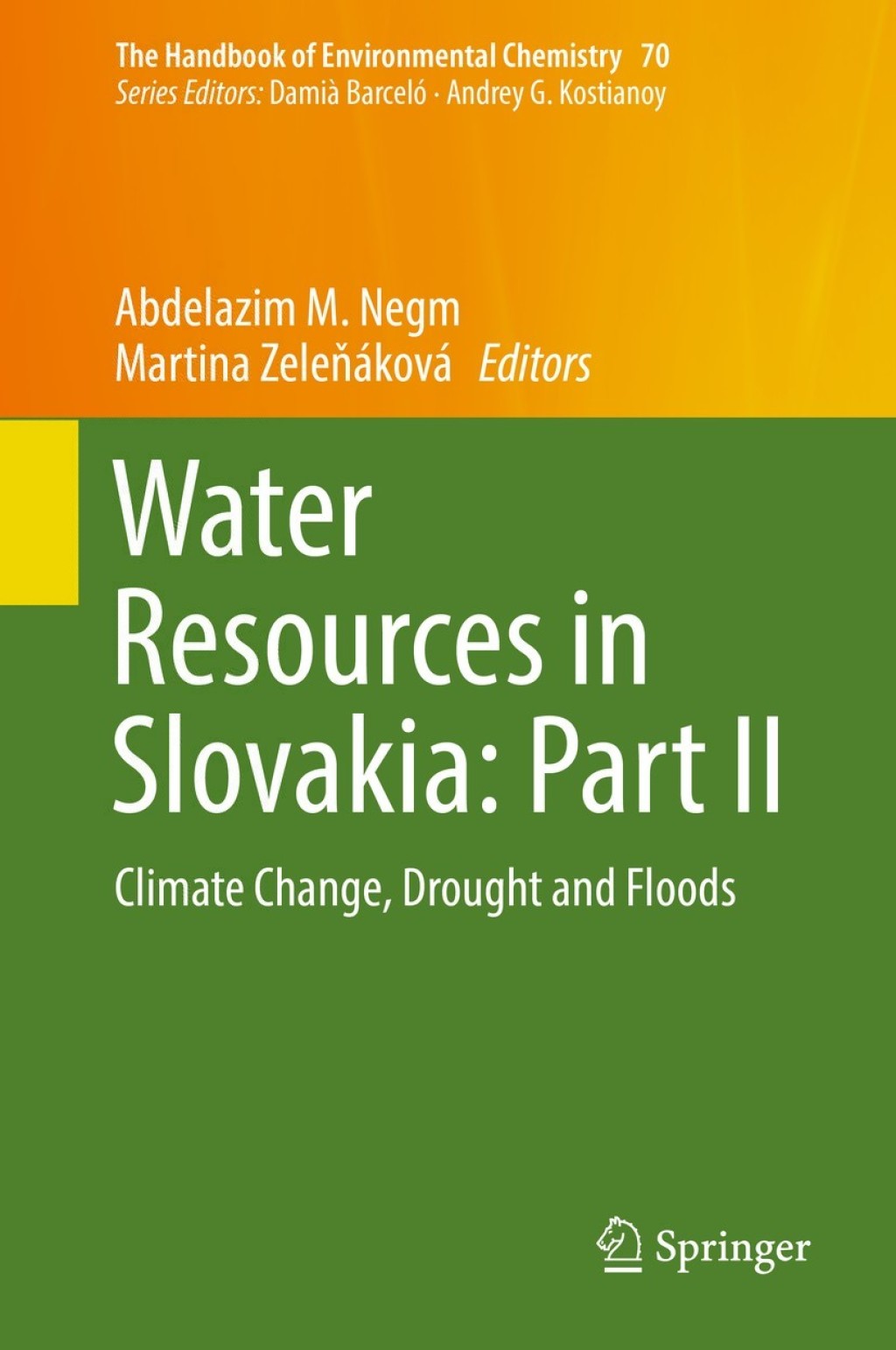 Water Resources in Slovakia: Part II Climate Change, Drought and Floods  â€“ PDF/EPUB Version Downloadable